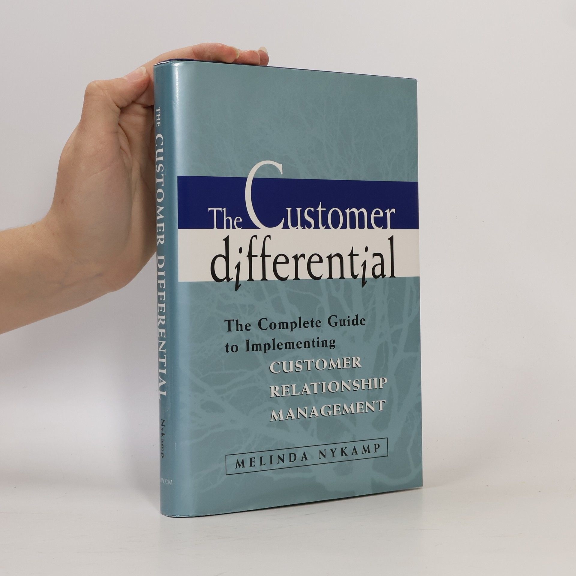 Melinda Nykamp The Customer Differential