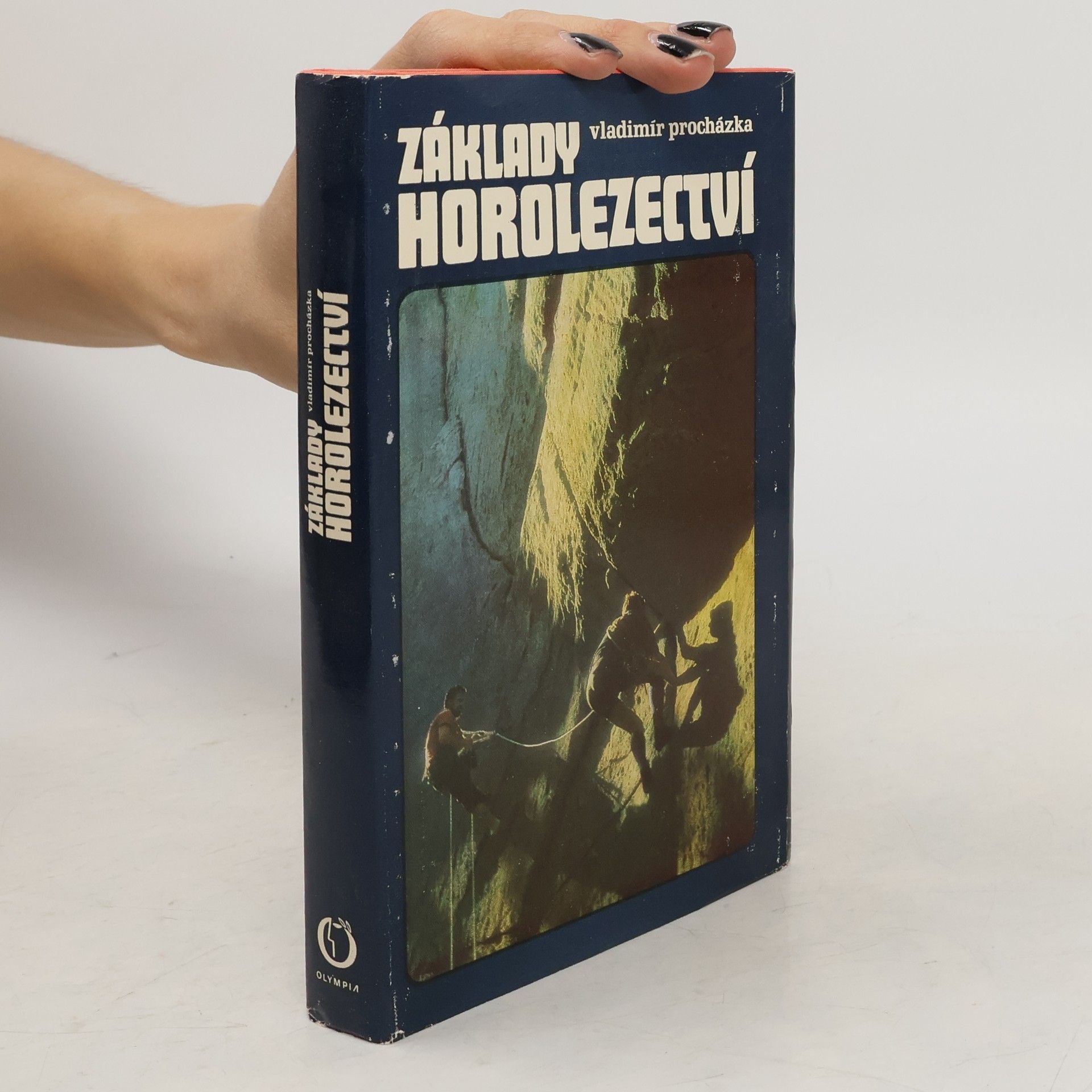 Vladimír Procházka Základy horolezectví