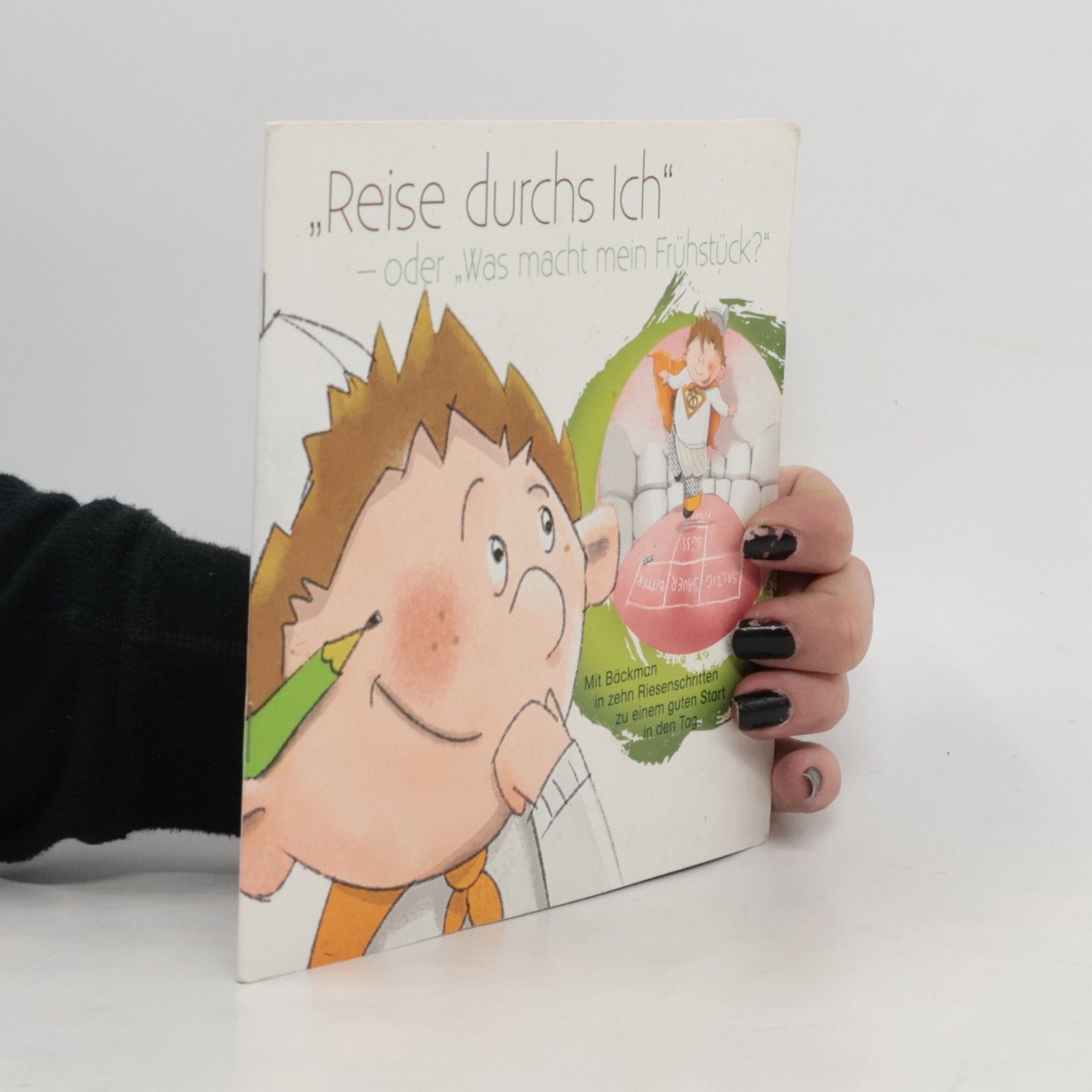 Autorenkollektiv „Reise durchs Ich" - oder „Was macht mein Frühstück?