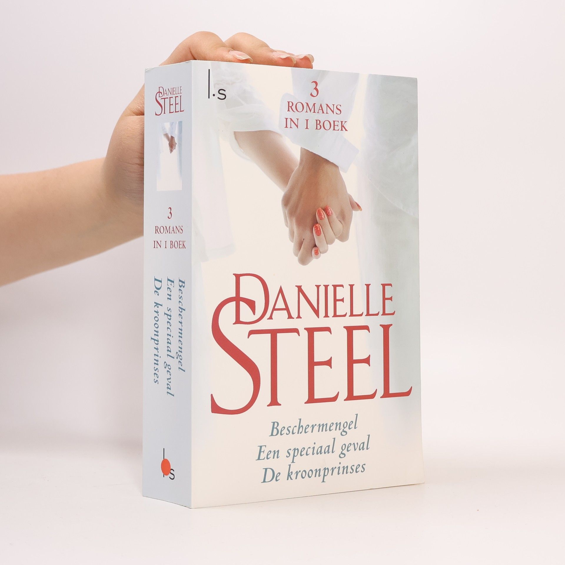 Danielle Steel Beschermengel. Een speciaal geval. De kroonprinses