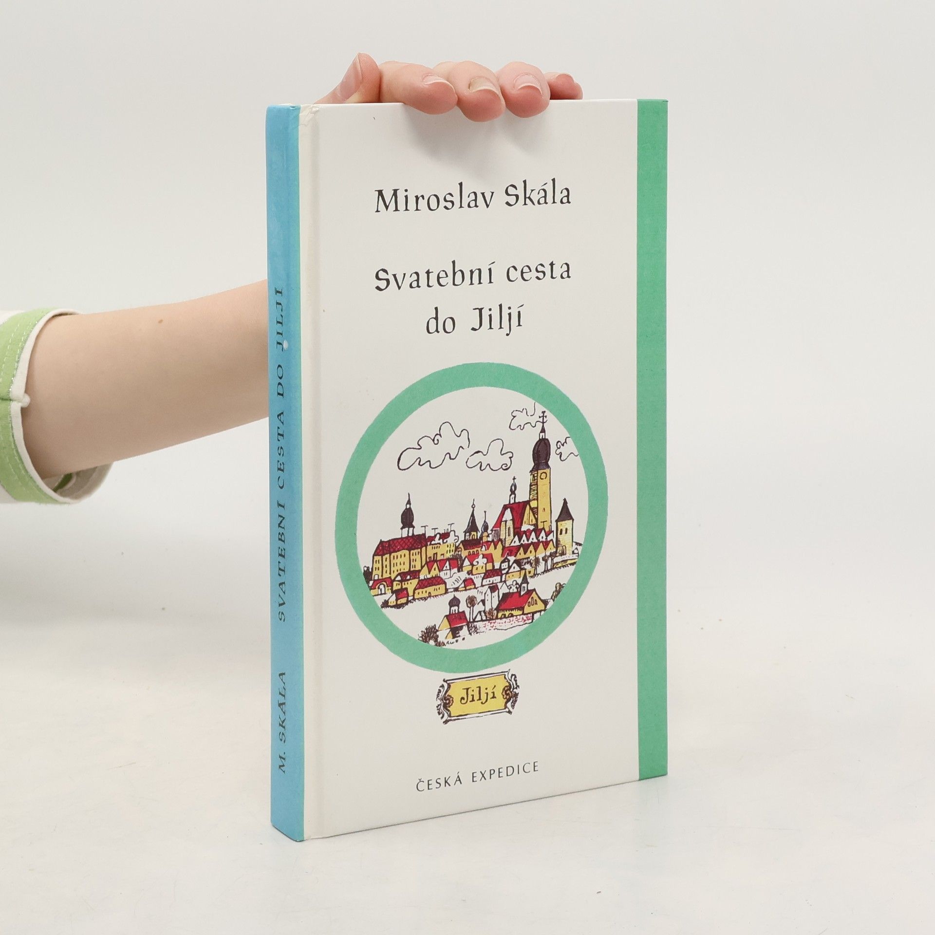 Miroslav Skála Svatební cesta do Jiljí