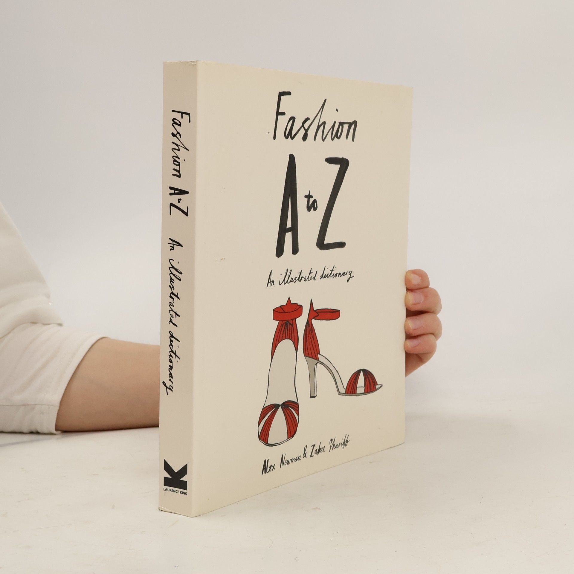 Zakee Shariff Fashion A to Z : an illustrated dictionary