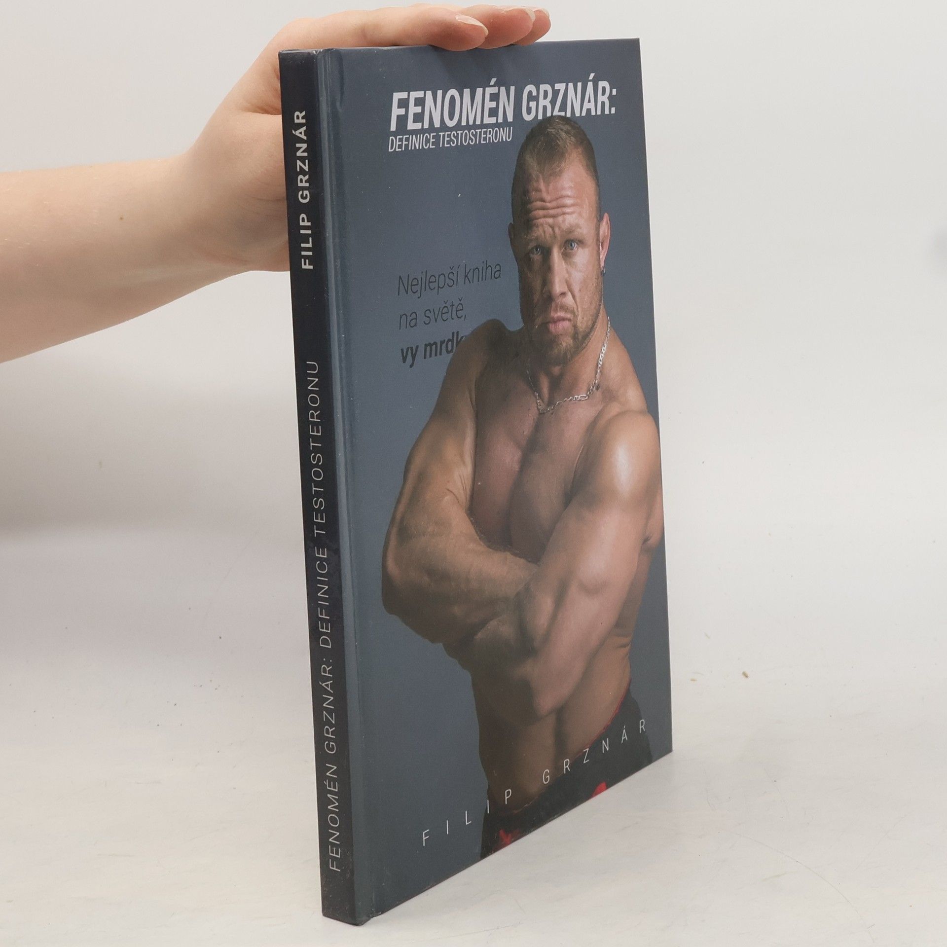 Filip Grznár Fenomén Grznár : Definice testosteronu