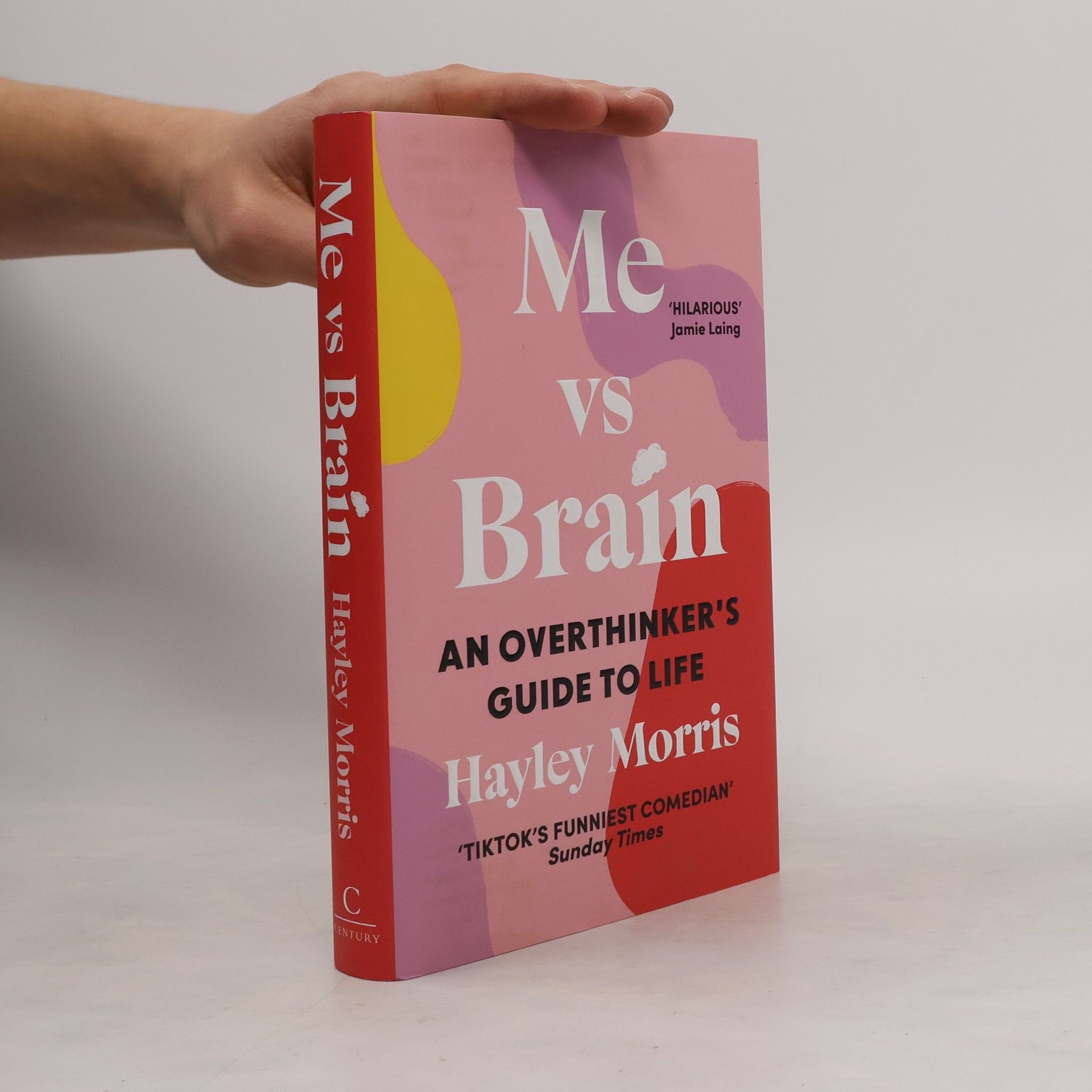 Hayley Morris Me vs brain: An Overthinker's Guide to Life