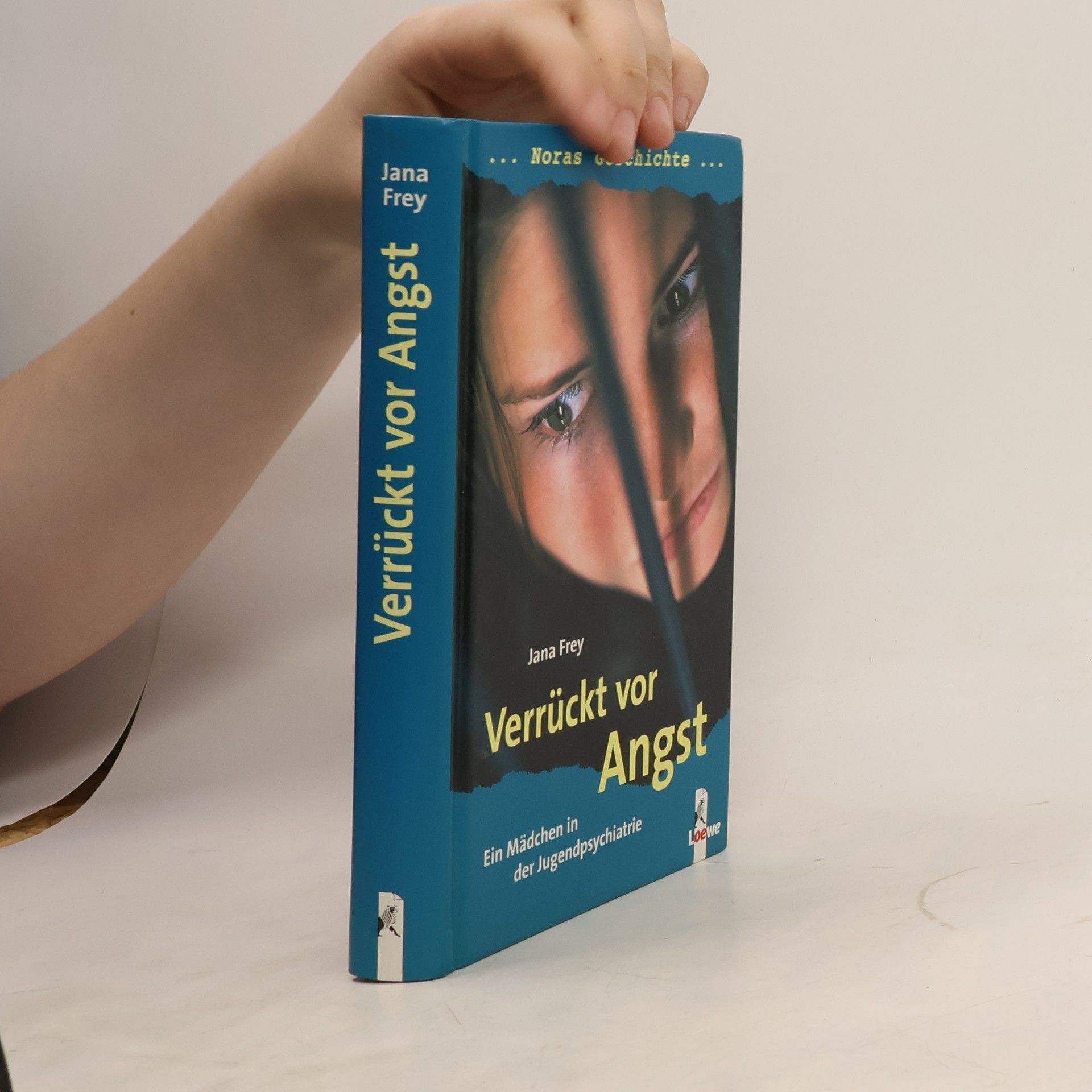 Jana Frey Verrückt vor Angst