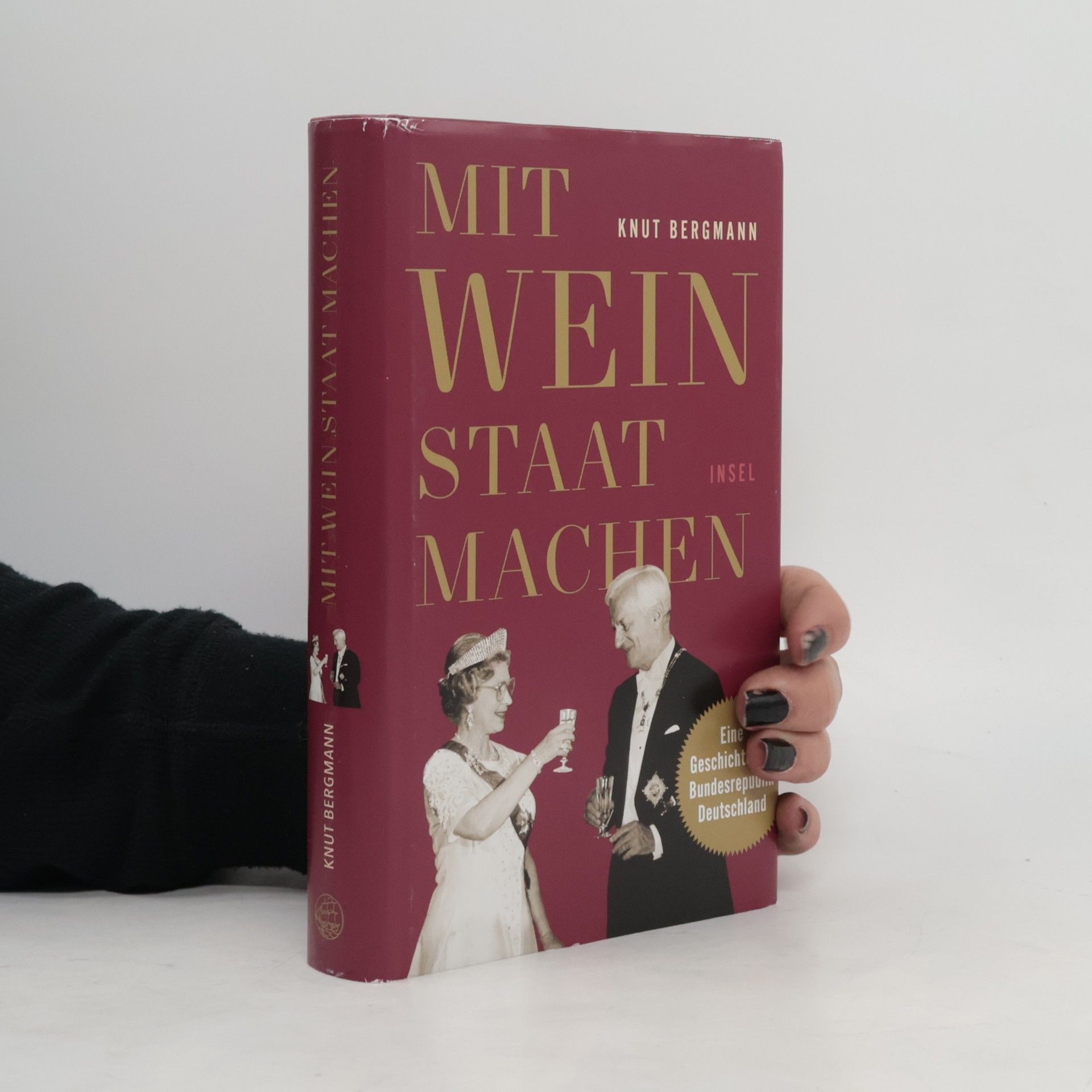 Knut Bergmann Mit Wein Staat machen