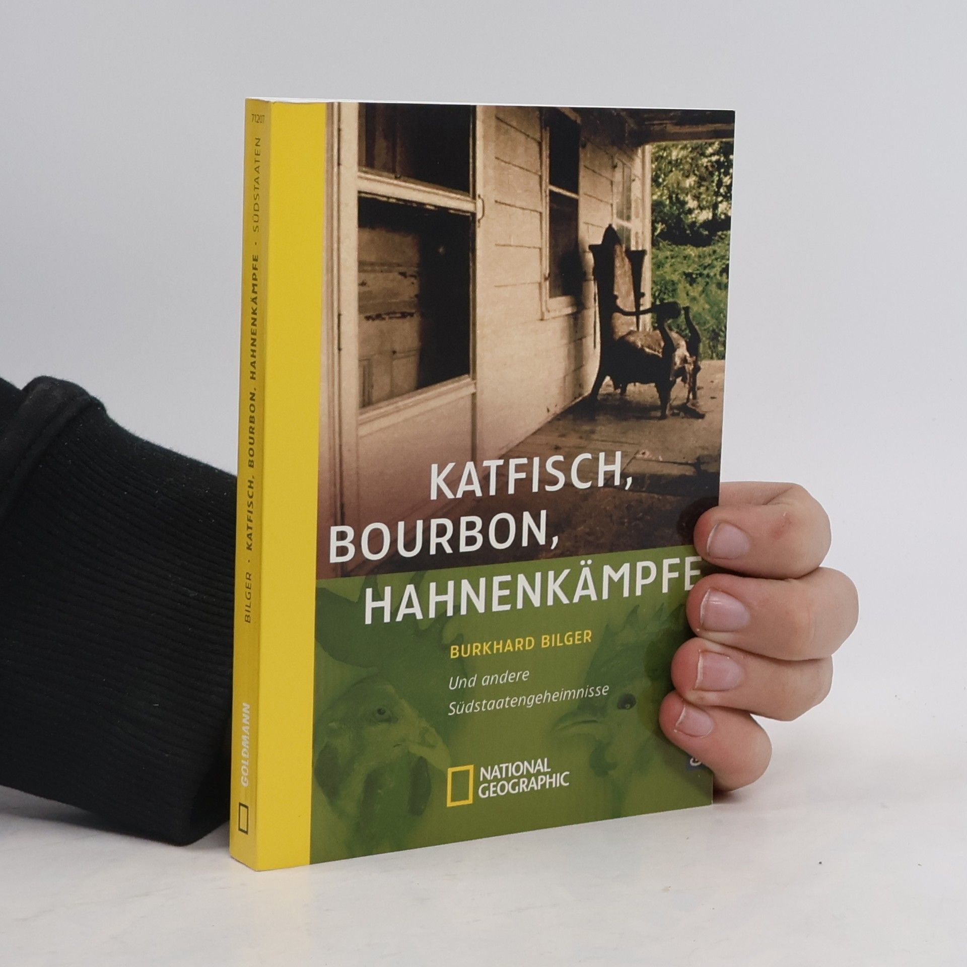 Burkhard Bilger Katfisch, Bourbon, Hahnenkämpfe und andere Südstaatengeheimnisse