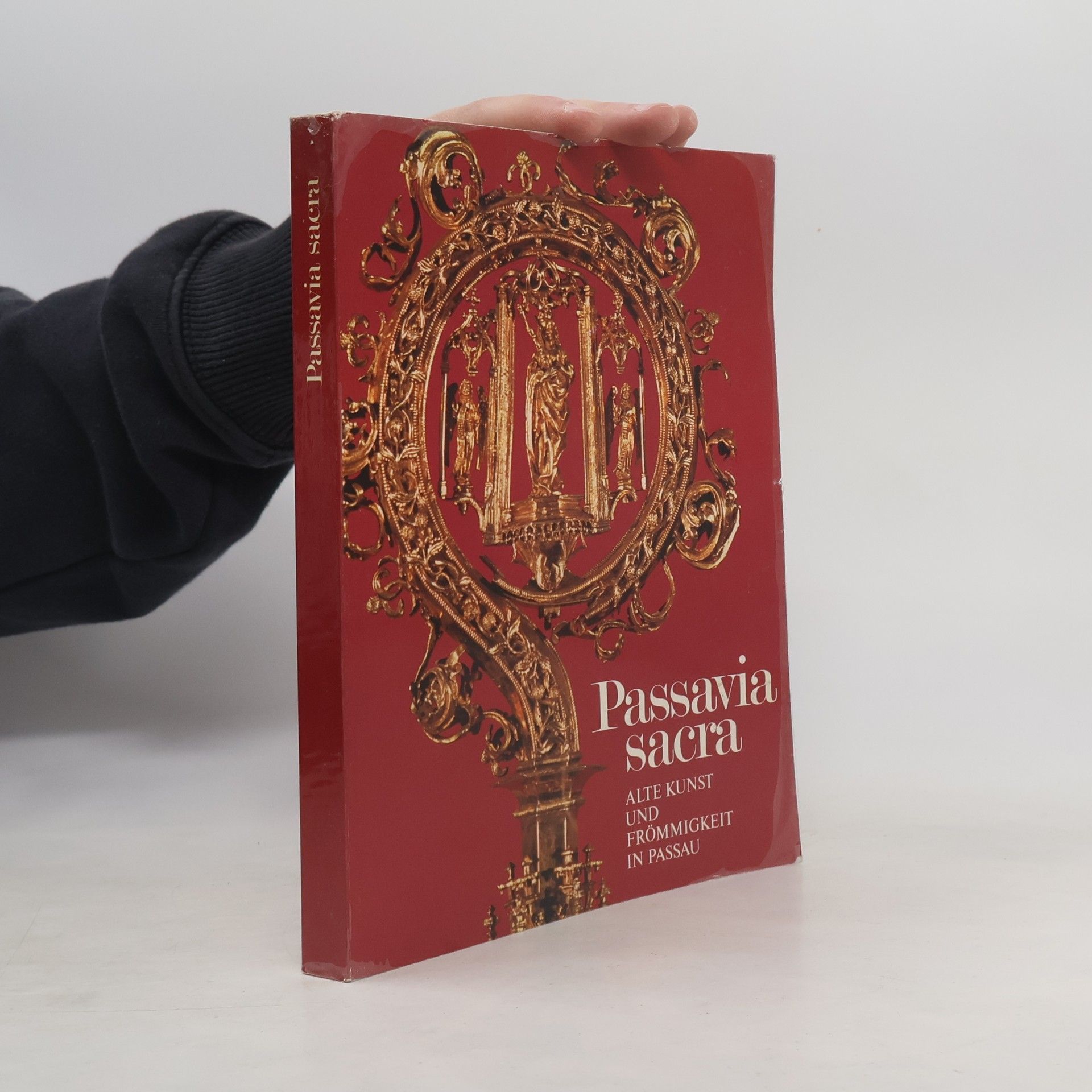 AA.VV. Passavia sacra. Alte Kunst und Frömmigkeit in Passau