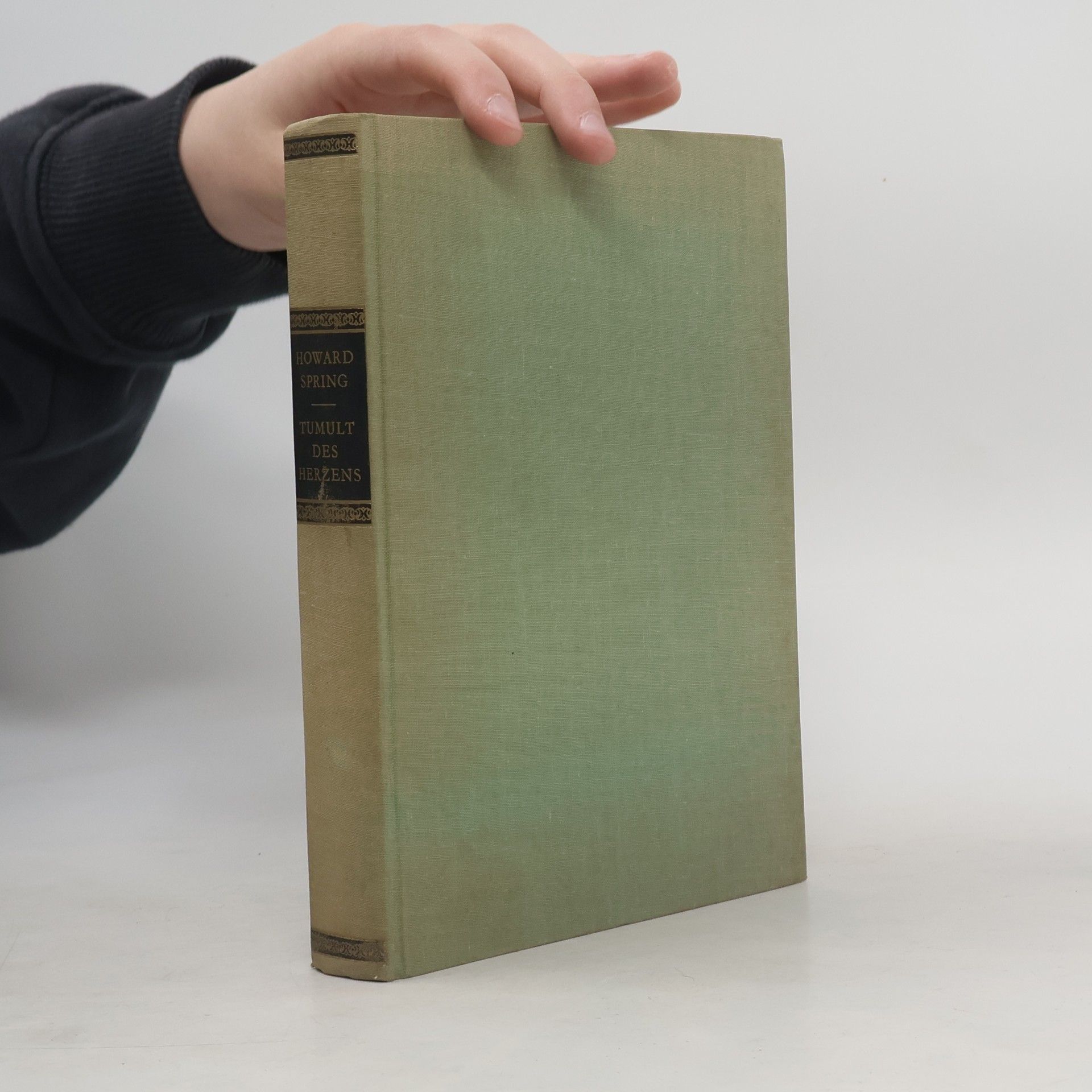 Howard Spring Tumult des Herzens