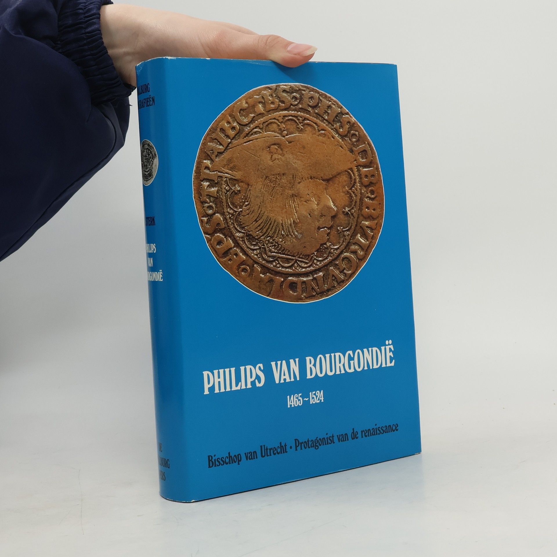 Jozef Johannes Bernardus Melchior Maria Sterk Walburg biografieën: Philips van Bourgondië (1465-1524)