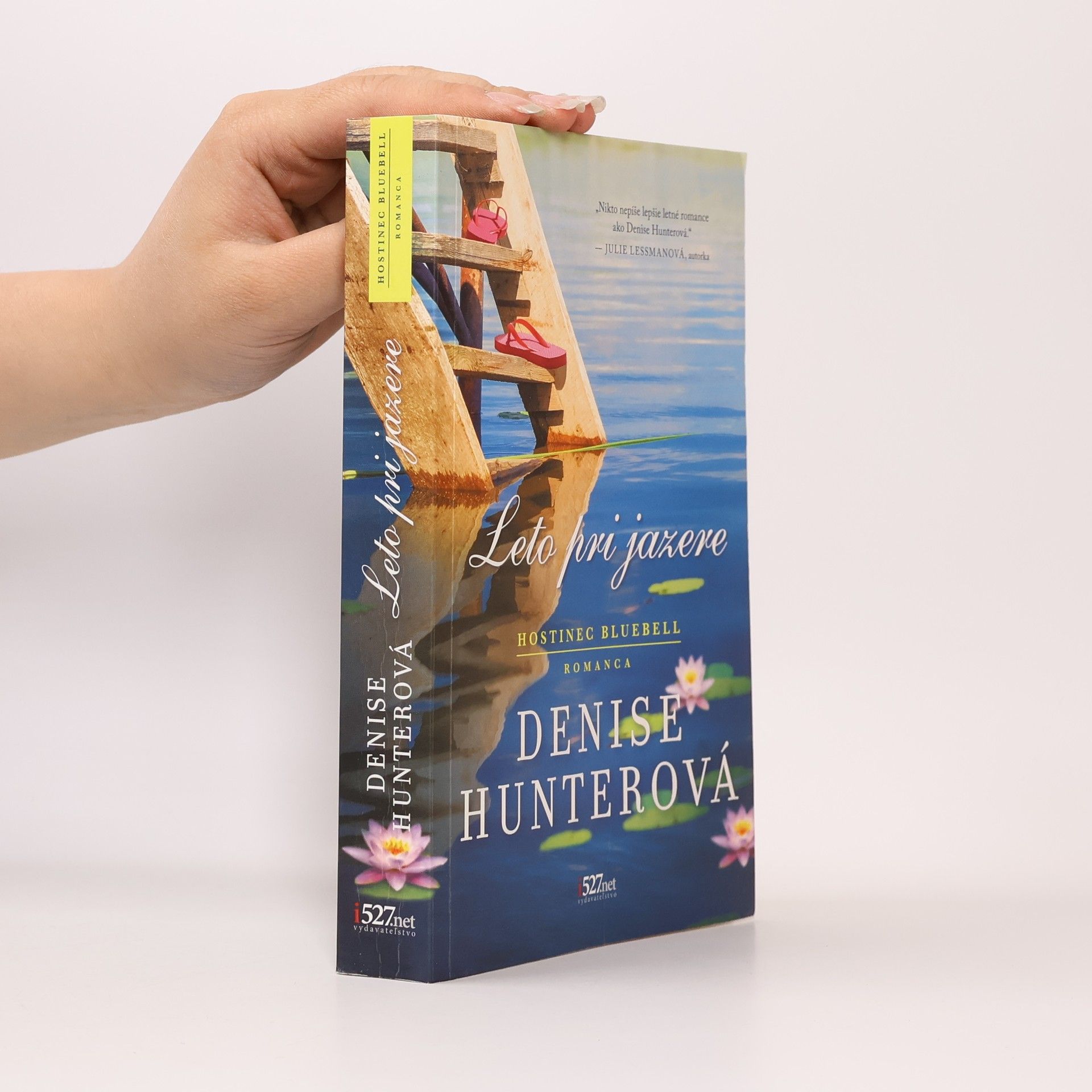 Denise Hunter Leto pri jazere