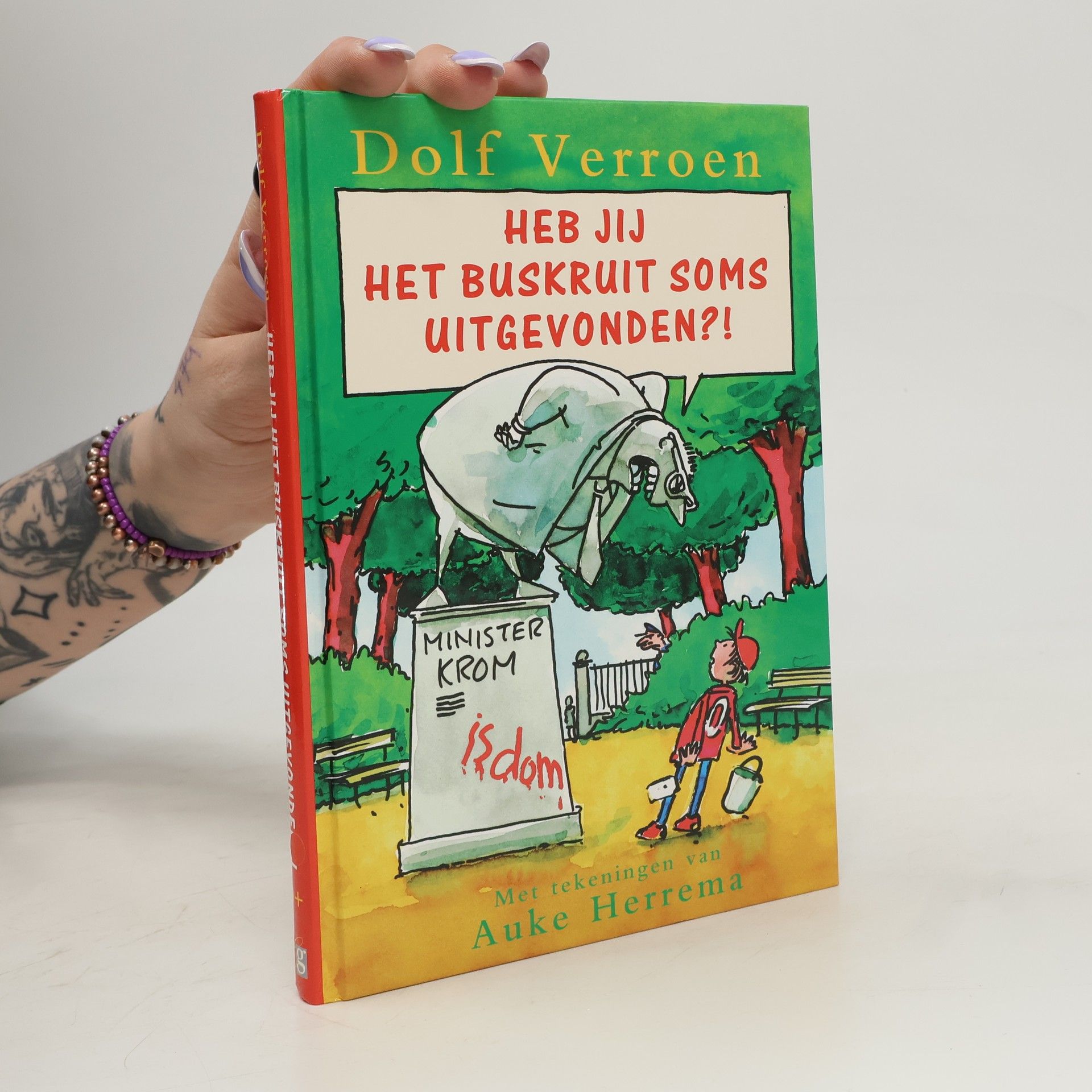 Heb jij het buskruit soms uitgevonden?!