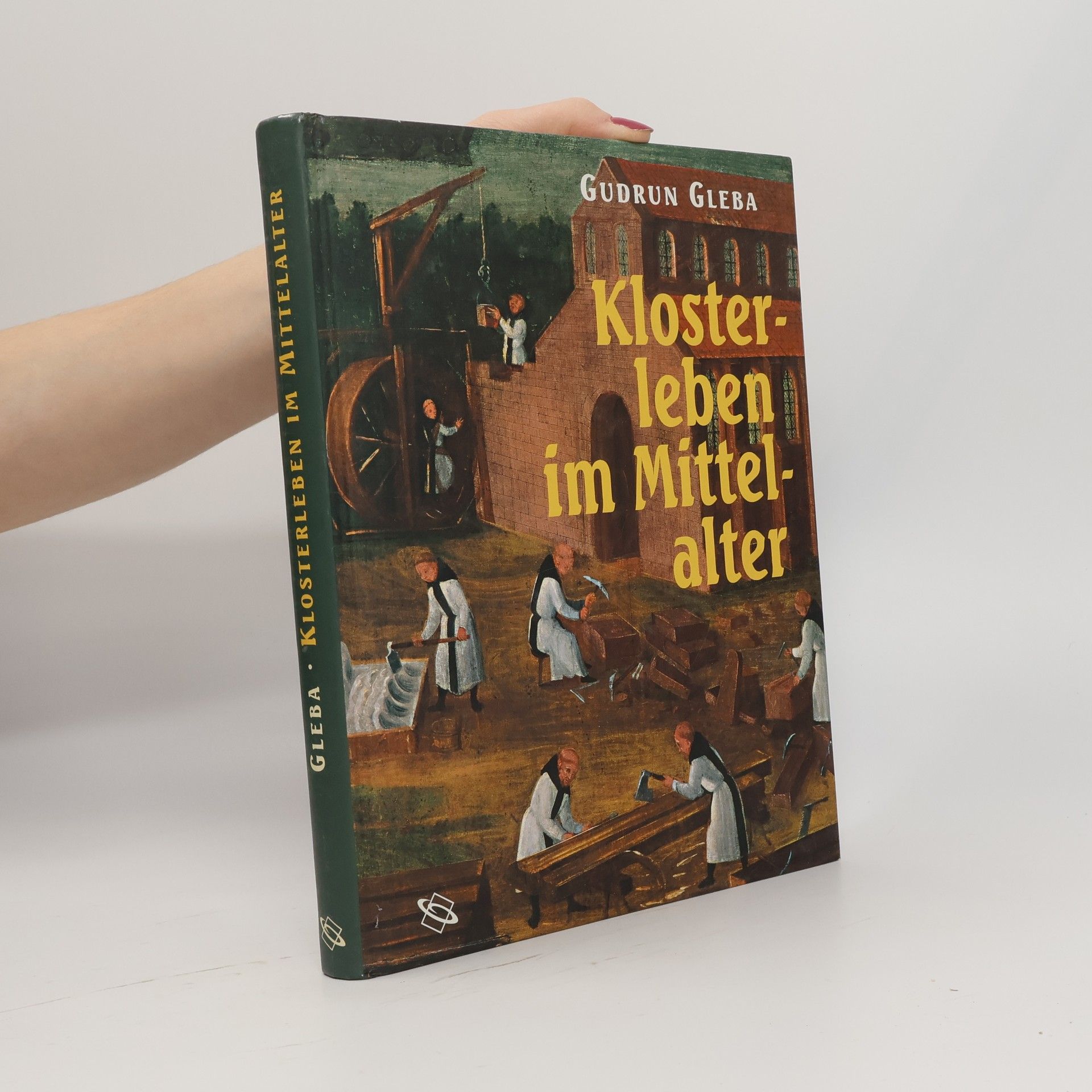 Gudrun Gleba Klosterleben im Mittelalter