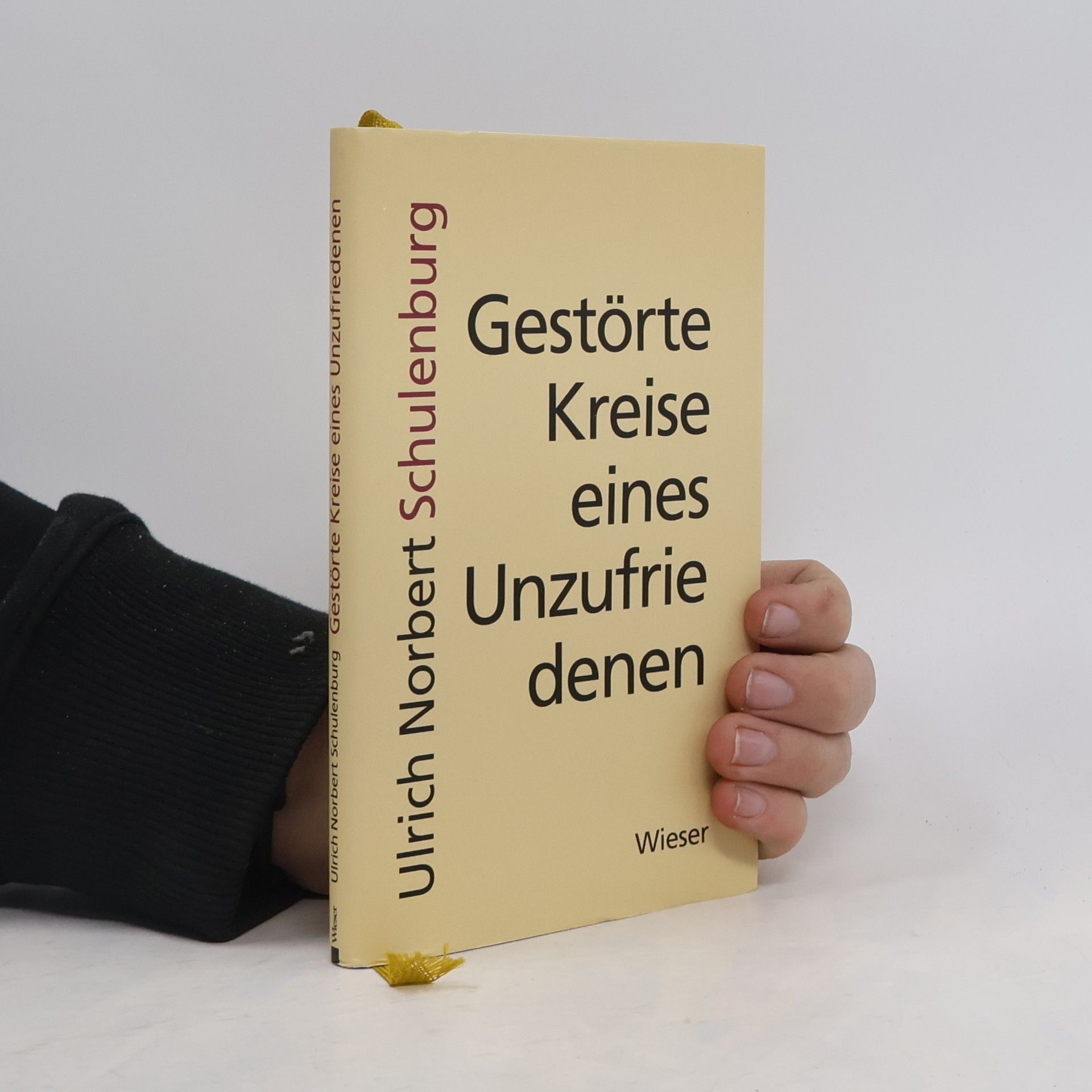 Ulrich N. Schulenburg Gestörte Kreise eines Unzufriedenen