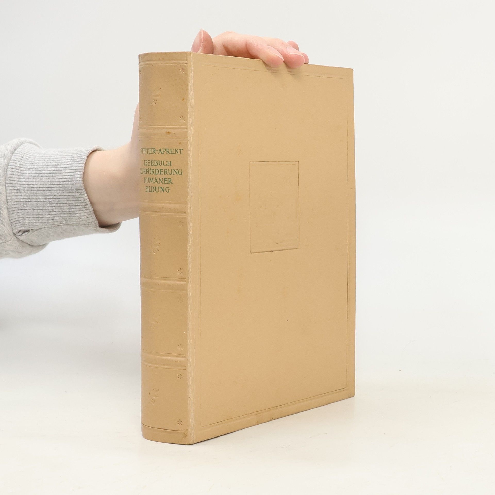 Adalbert Stifter Lesebuch zur Förderung humaner Bildung