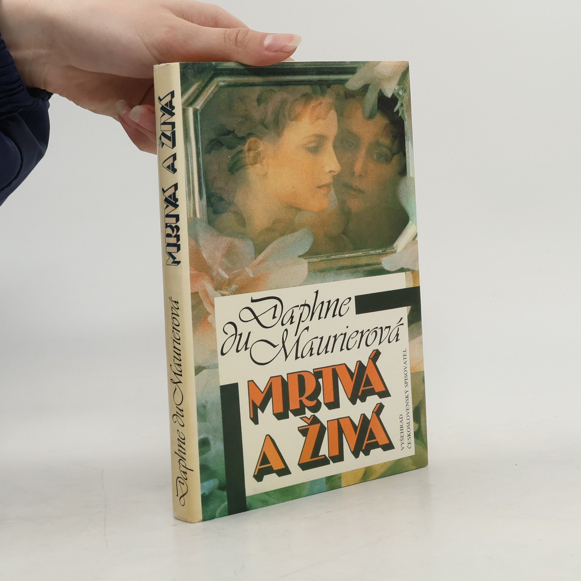 Daphne du Maurier Mrtvá a živá