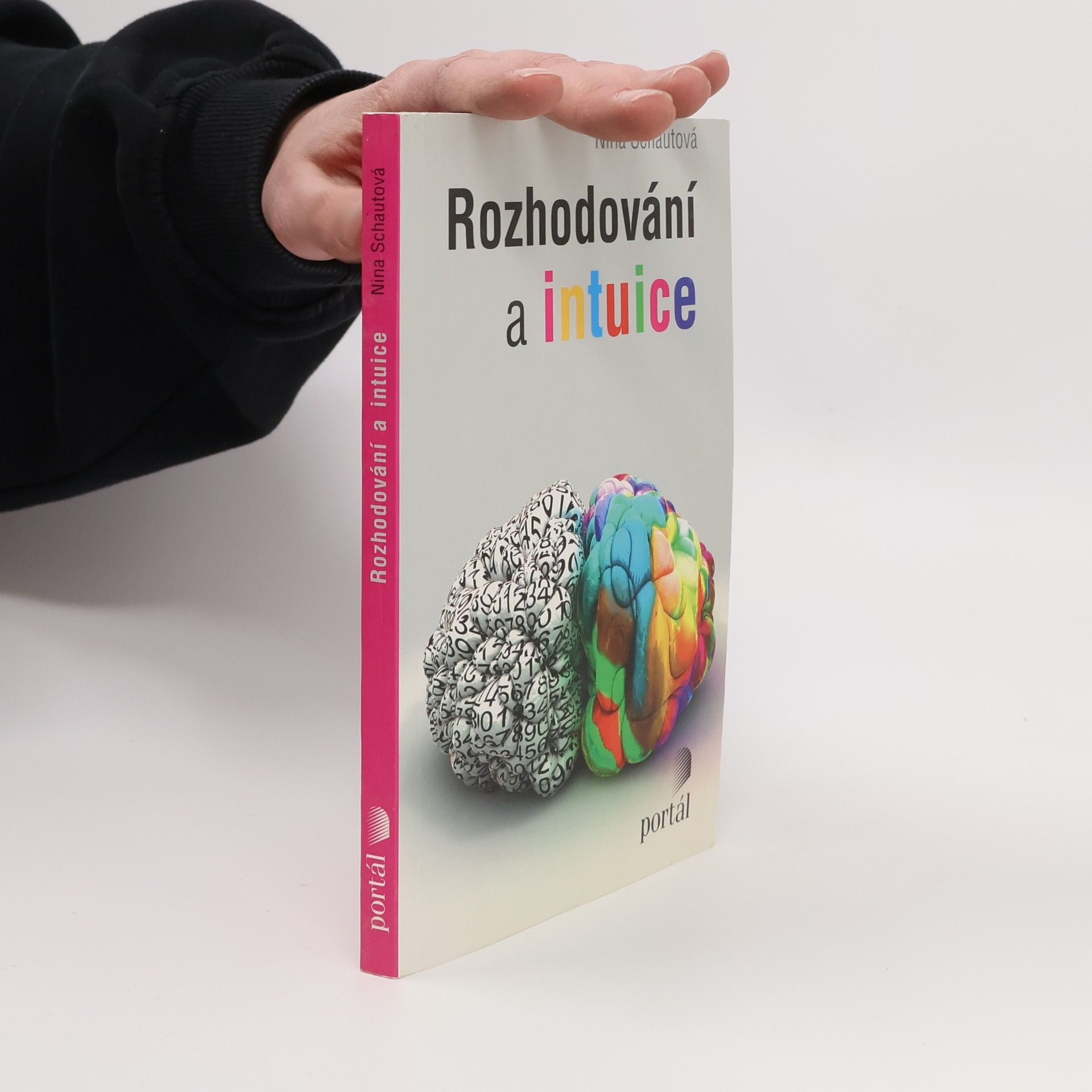 Nina Schautová Rozhodování a intuice