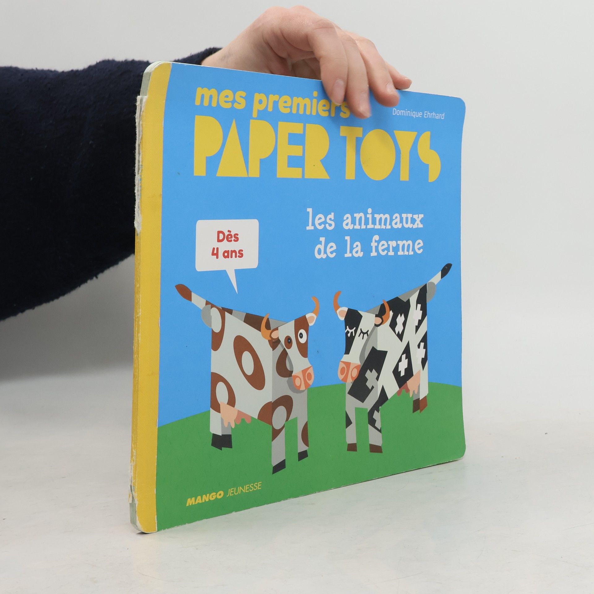 Dominique Ehrhard Mes premiers Paper Toys. Les animaux de la ferme