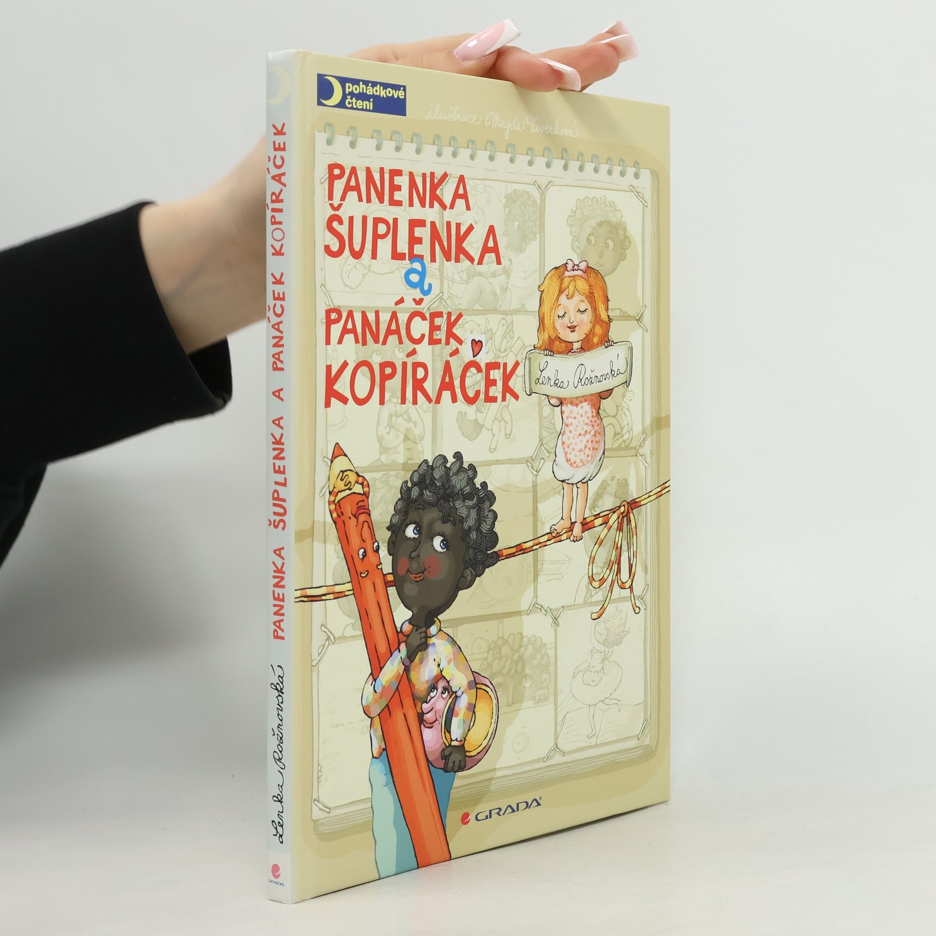 Lenka Rožnovská Panenka Šuplenka a panáček Kopíráček