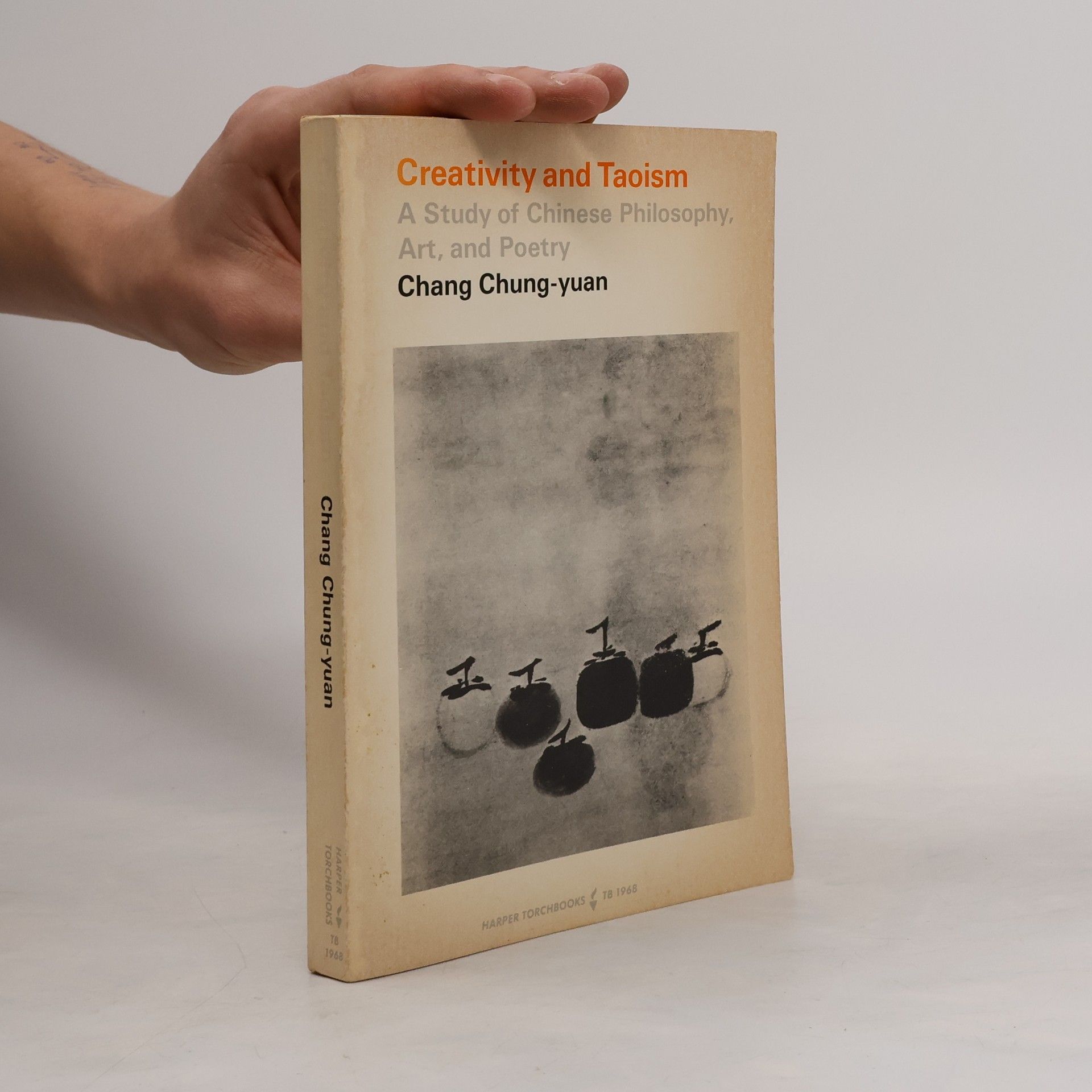 Chang Chung-yuan Creativity and Taoism