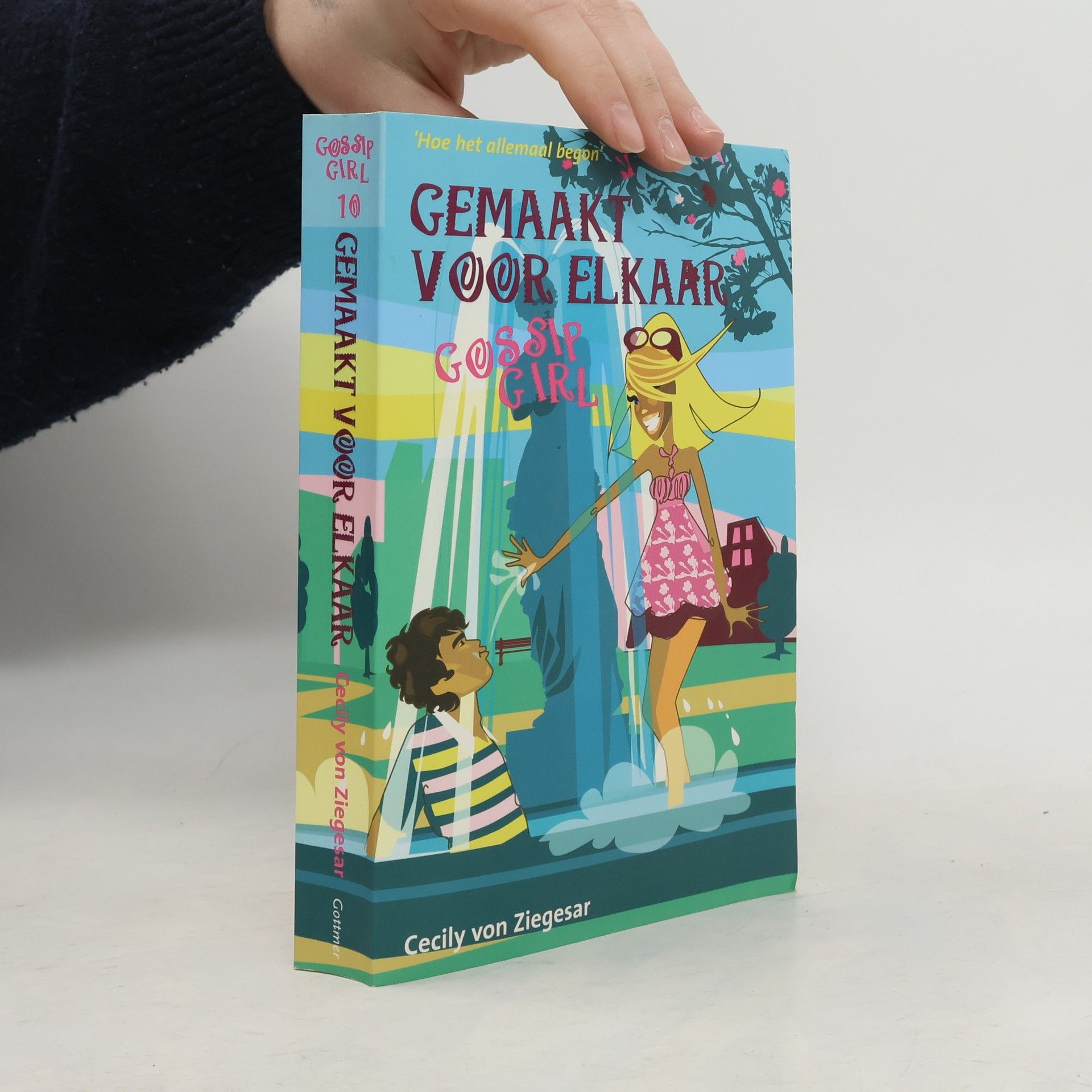 Suzanne Braam Gossip Girl - 10: Gemaakt voor elkaar - druk 1