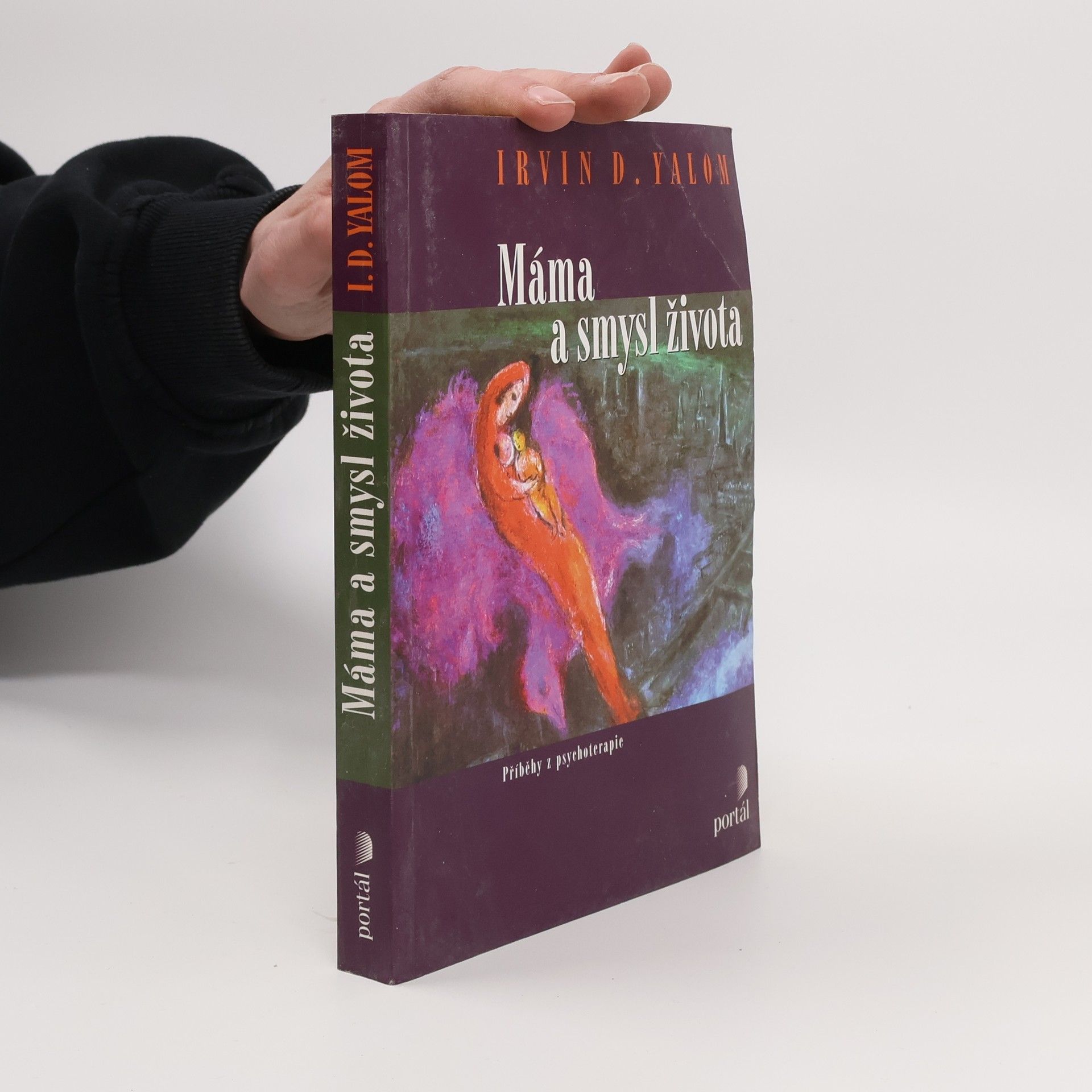 Irvin D. Yalom Máma a smysl života