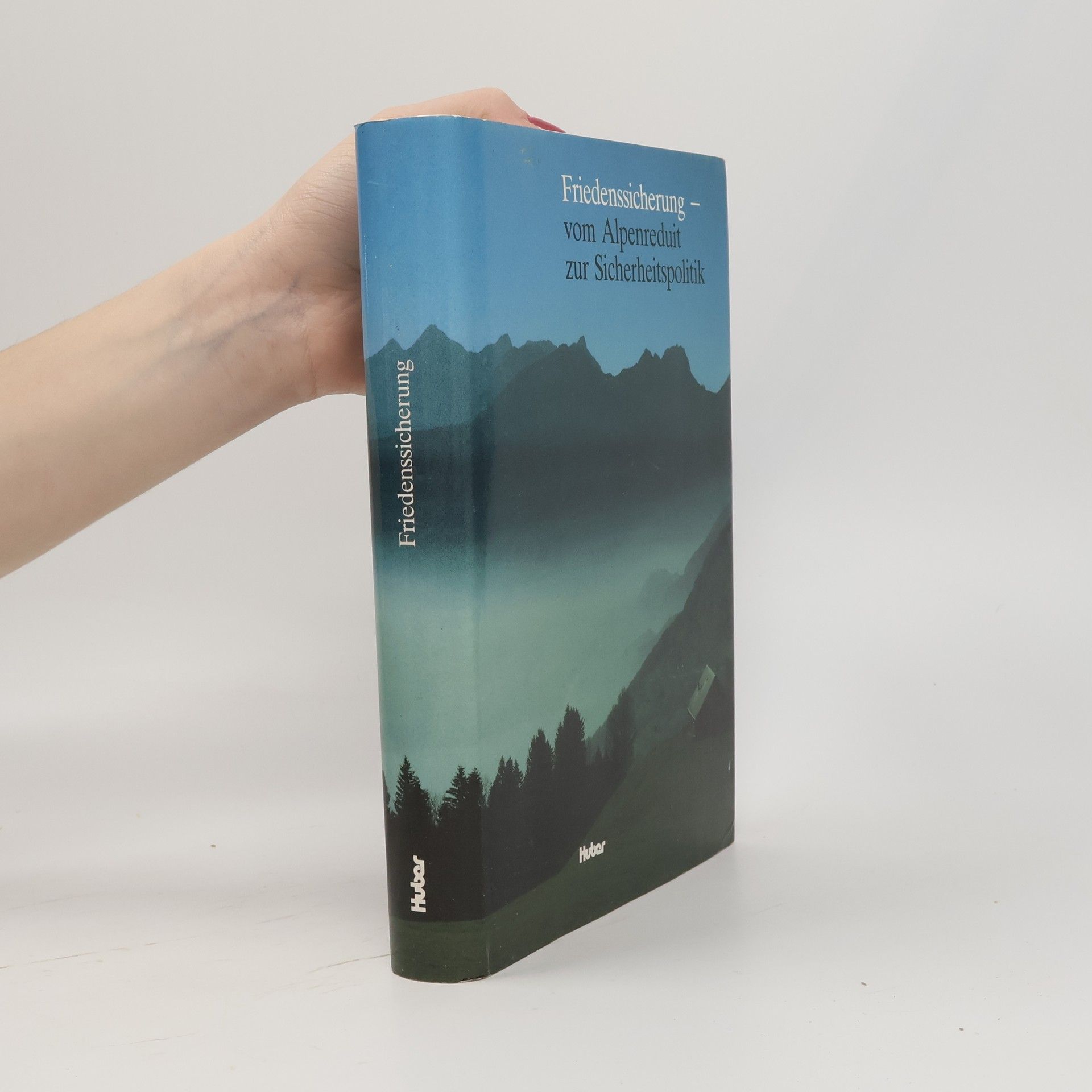 Hans-Adolf Jacobsen Friedenssicherung – vom Alpenreduit zur Sicherheitspolitik