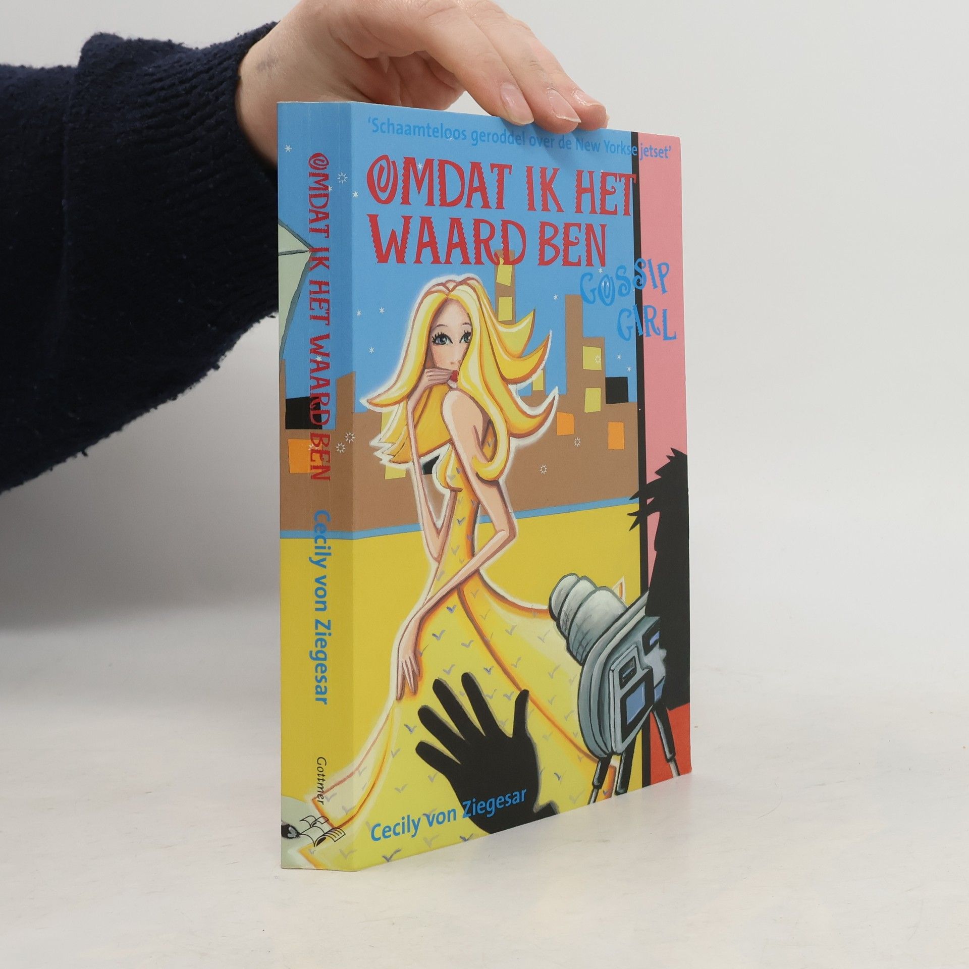 Esther Ottens Gossip Girl - 4: Omdat ik het waard ben - druk 1