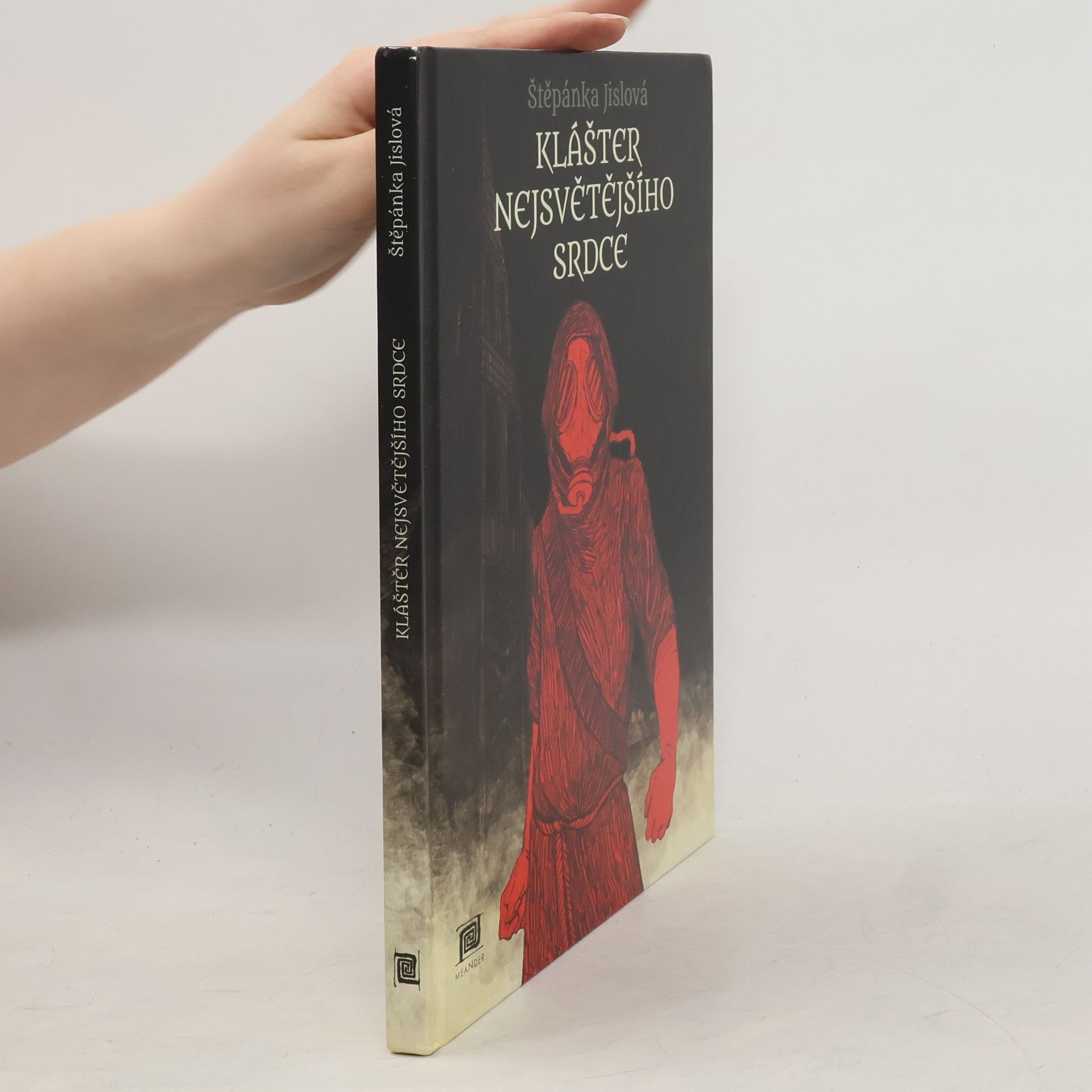 Štěpánka Jislová Klášter Nejsvětějšího srdce
