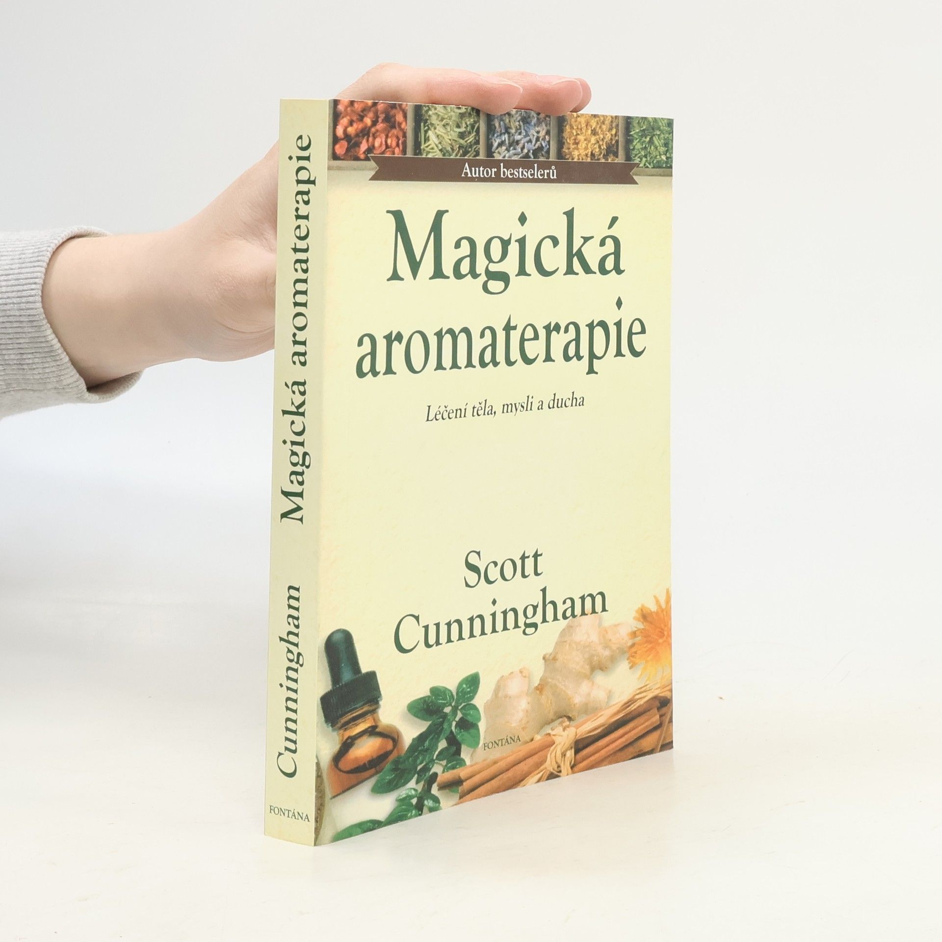 Scott Cunningham Magická aromaterapie: Síla vůně