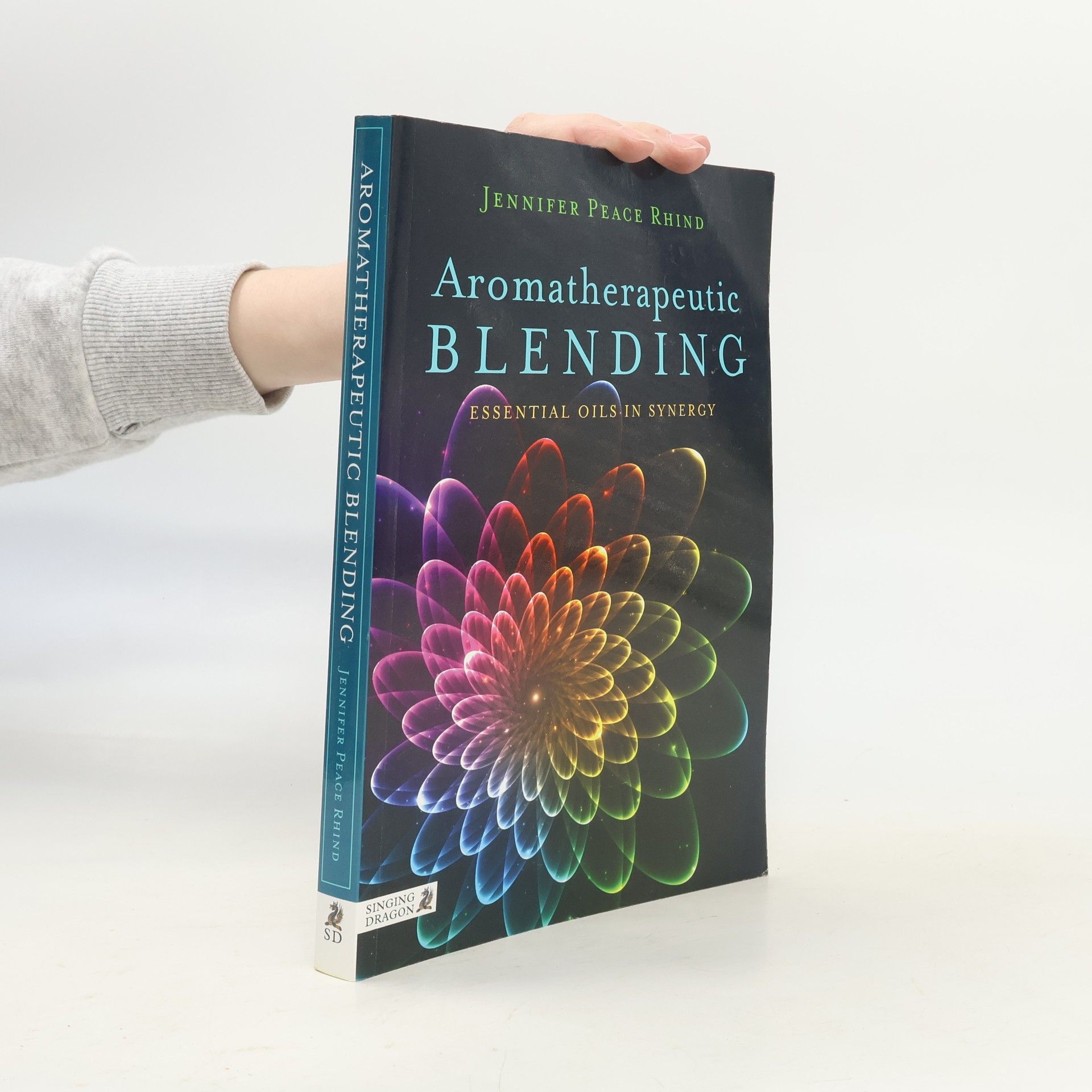 Jennifer Peace Rhind Aromatherapeutic Blending