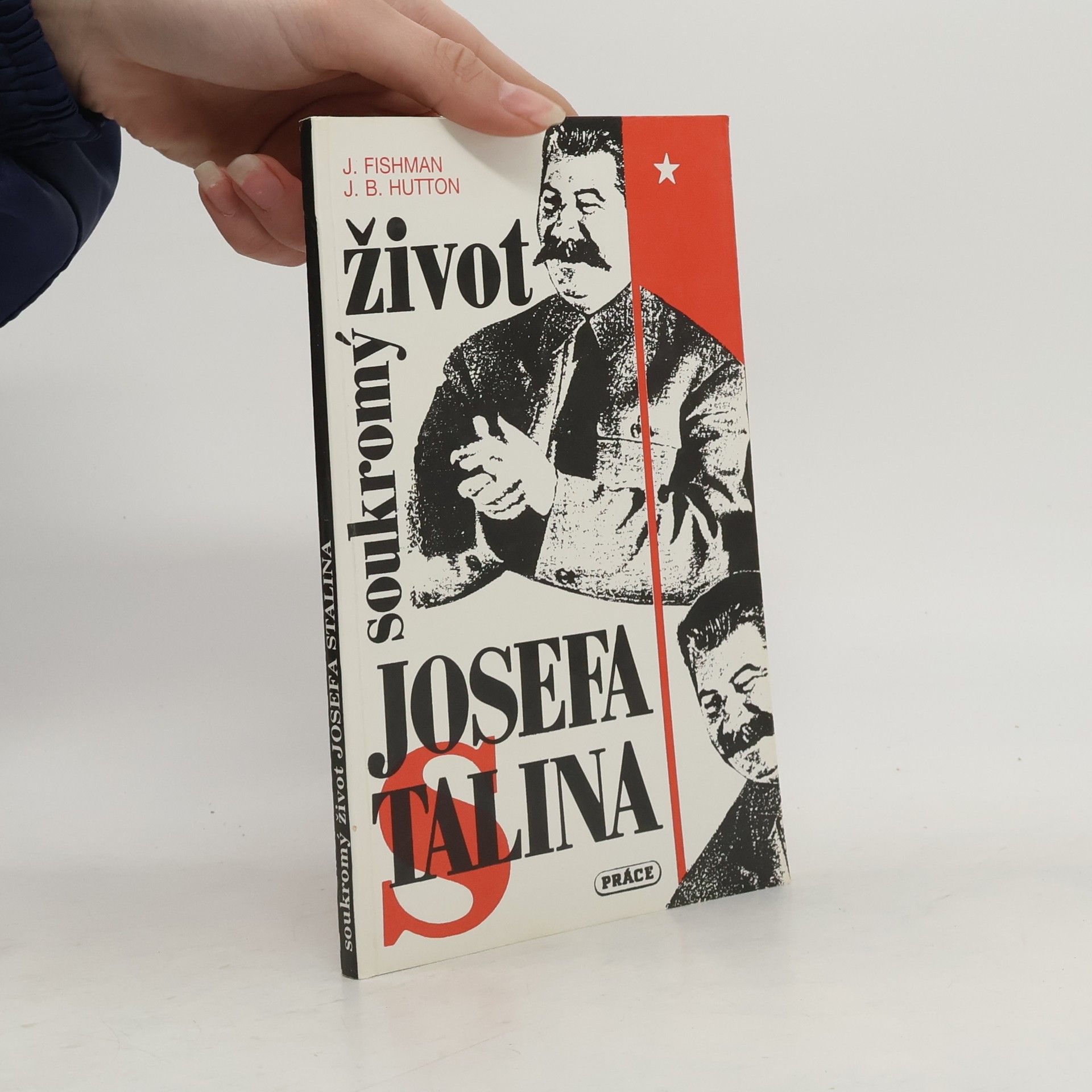 Jack Fishman Soukromý život Josefa Stalina