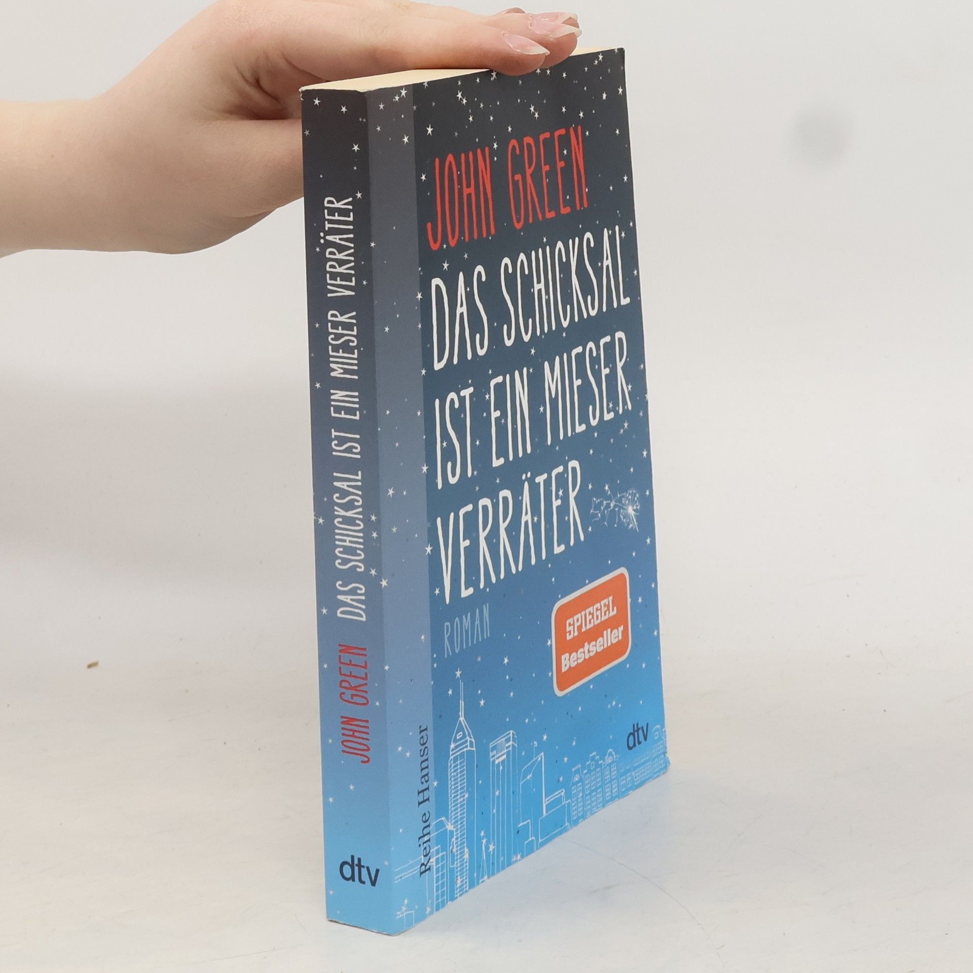 John Green Das Schicksal ist ein mieser Verräter