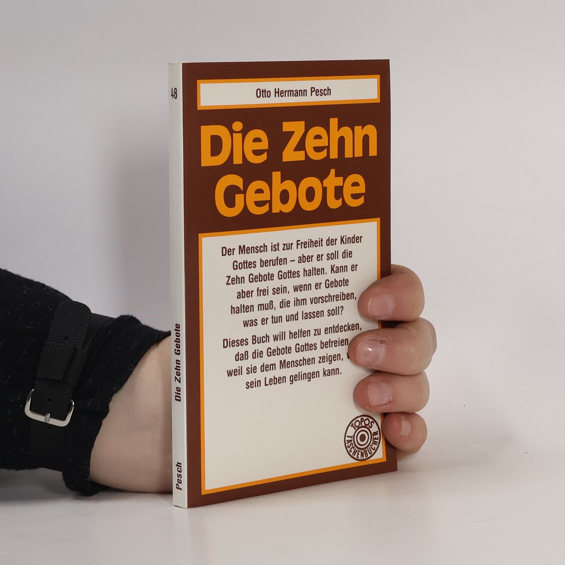 Otto Hermann Pesch Topos-Taschenbücher - 48: Die zehn Gebote