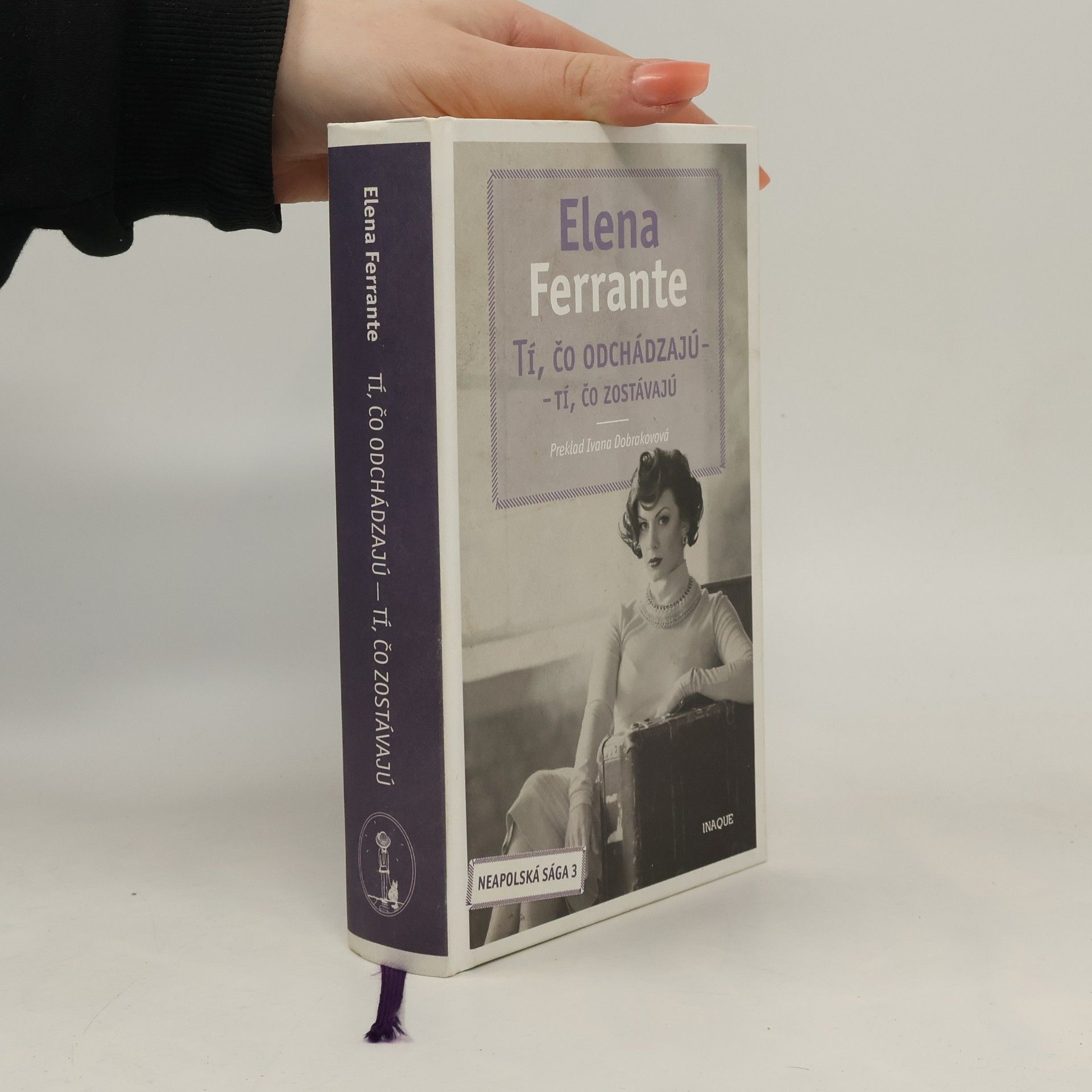 Elena Ferrante Tí, čo odchádzajú – tí, čo zostávajú