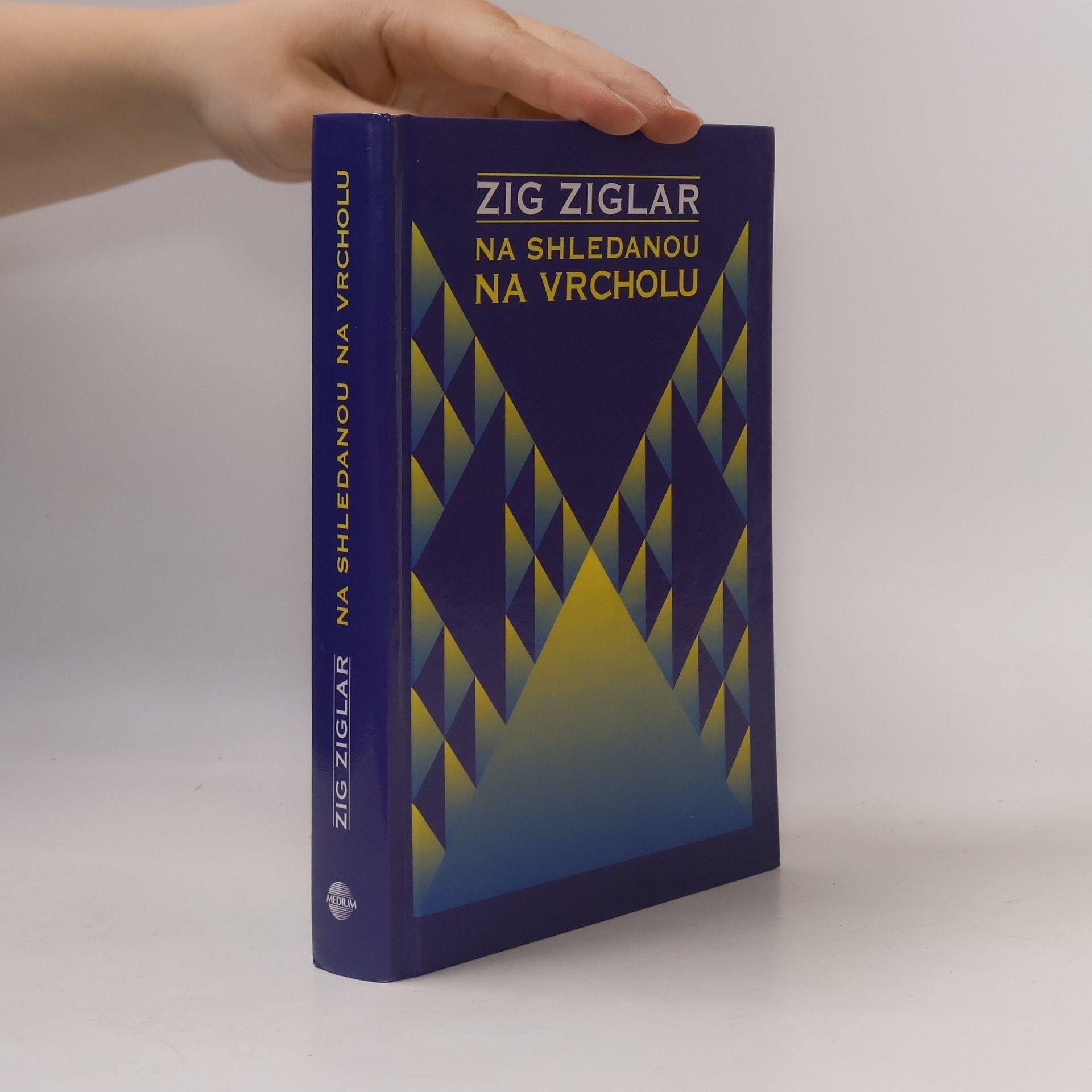 Zig Ziglar Na shledanou na vrcholu
