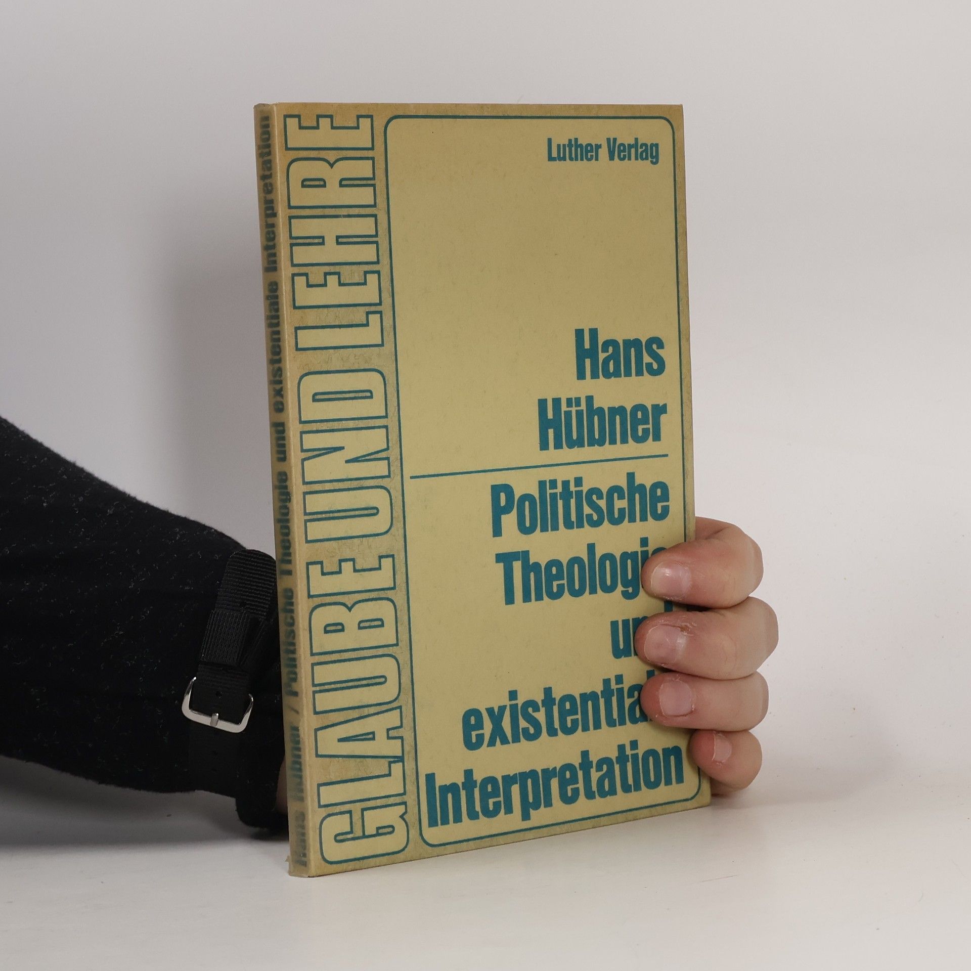 Hans Hübner Politische Theologie und existentiale Interpretation