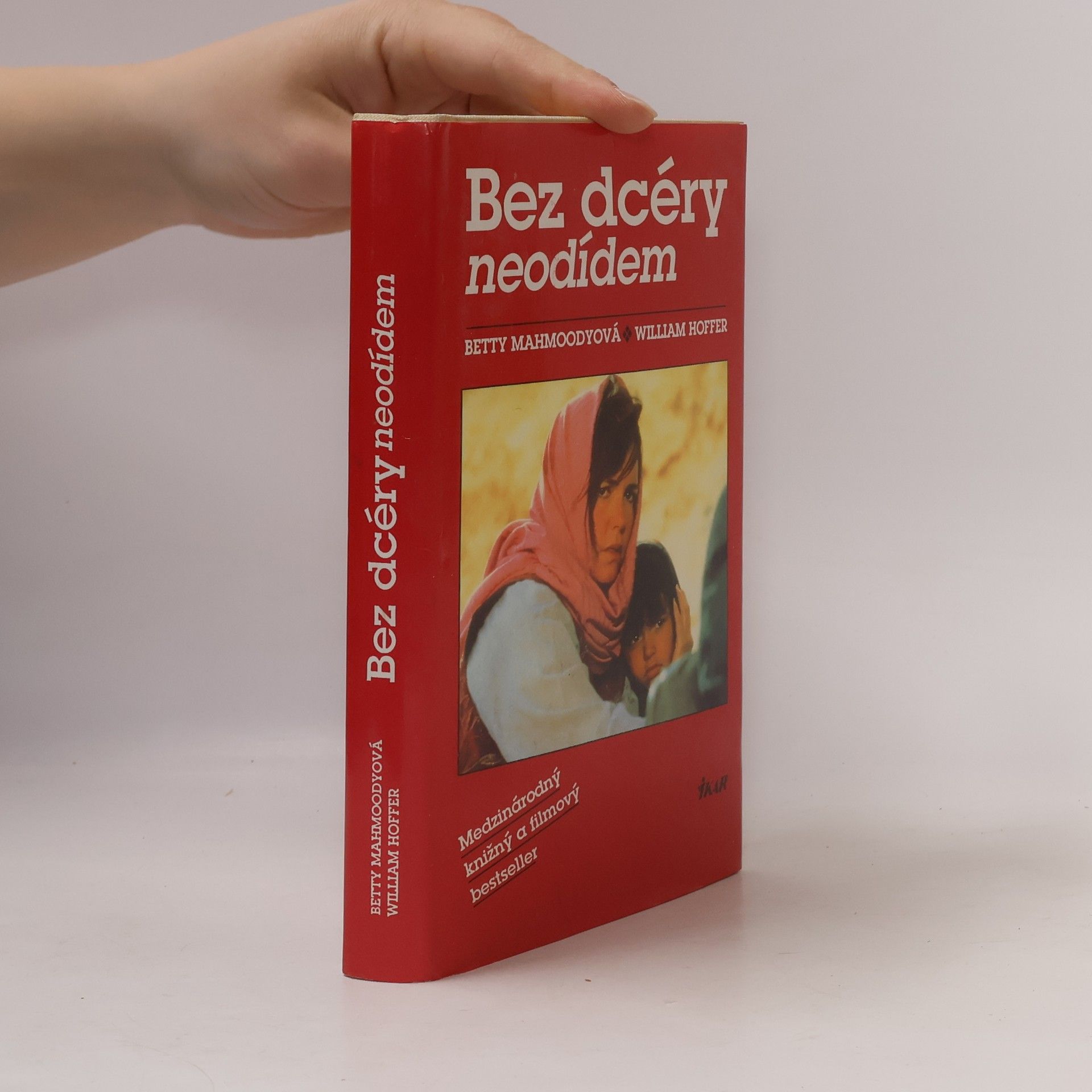 Betty Mahmoody Bez dcéry neodídem
