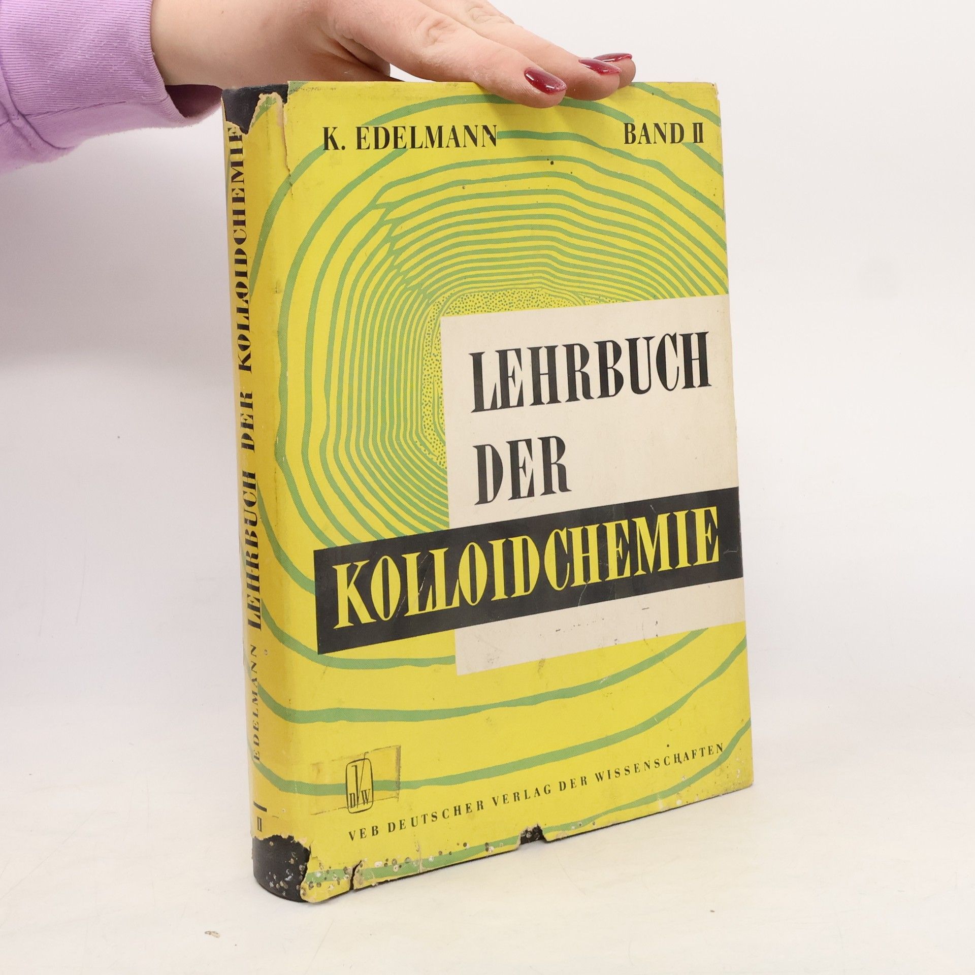 Klaus Edelmann Lehrbuch der Kolloidchemie II.