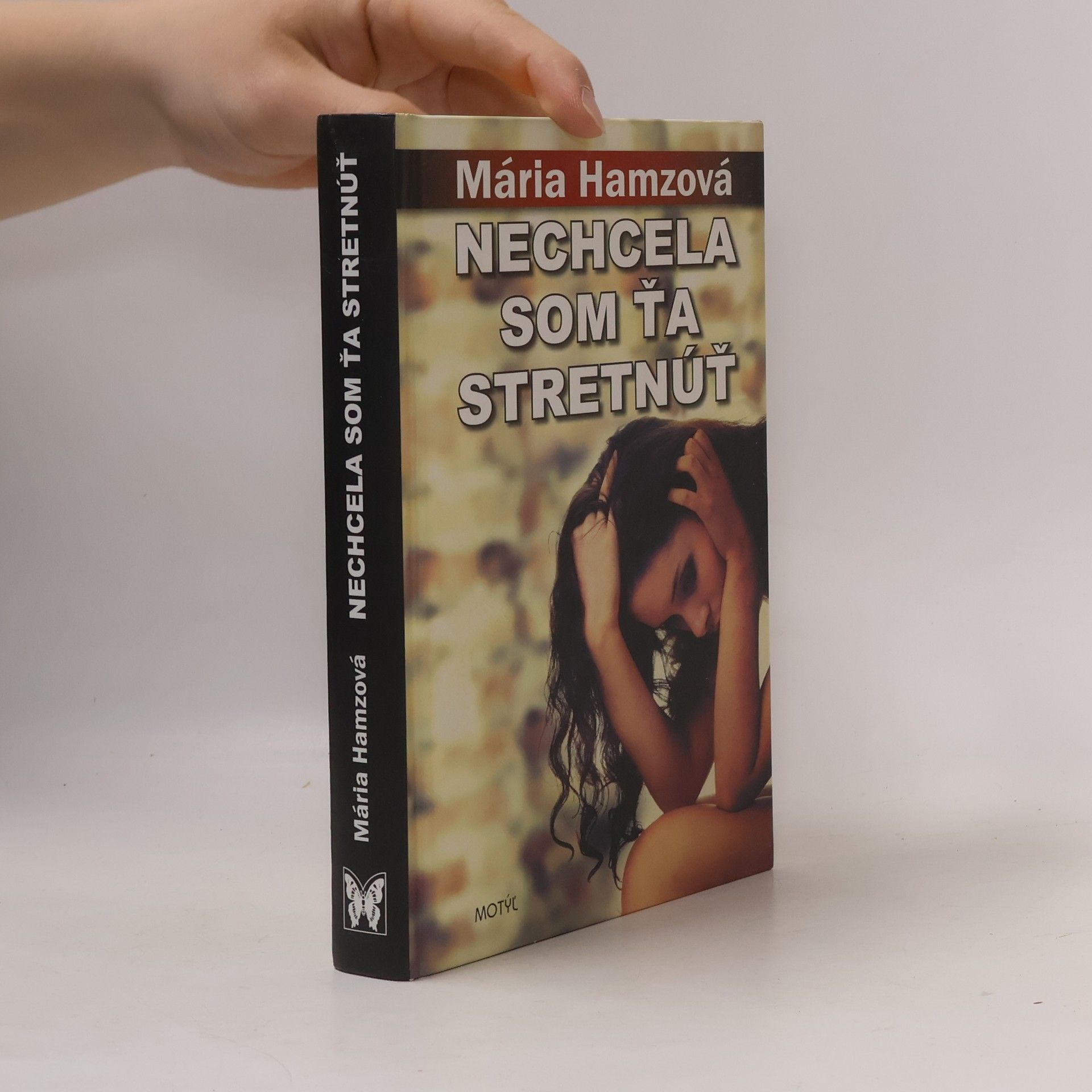 Mária Hamzová Nechcela som ťa stretnúť