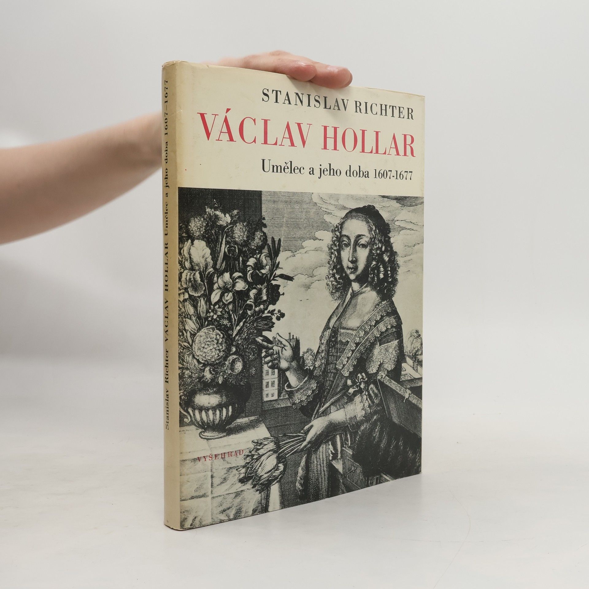 Václav Hollar. Umělec a jeho doba 1607-1677