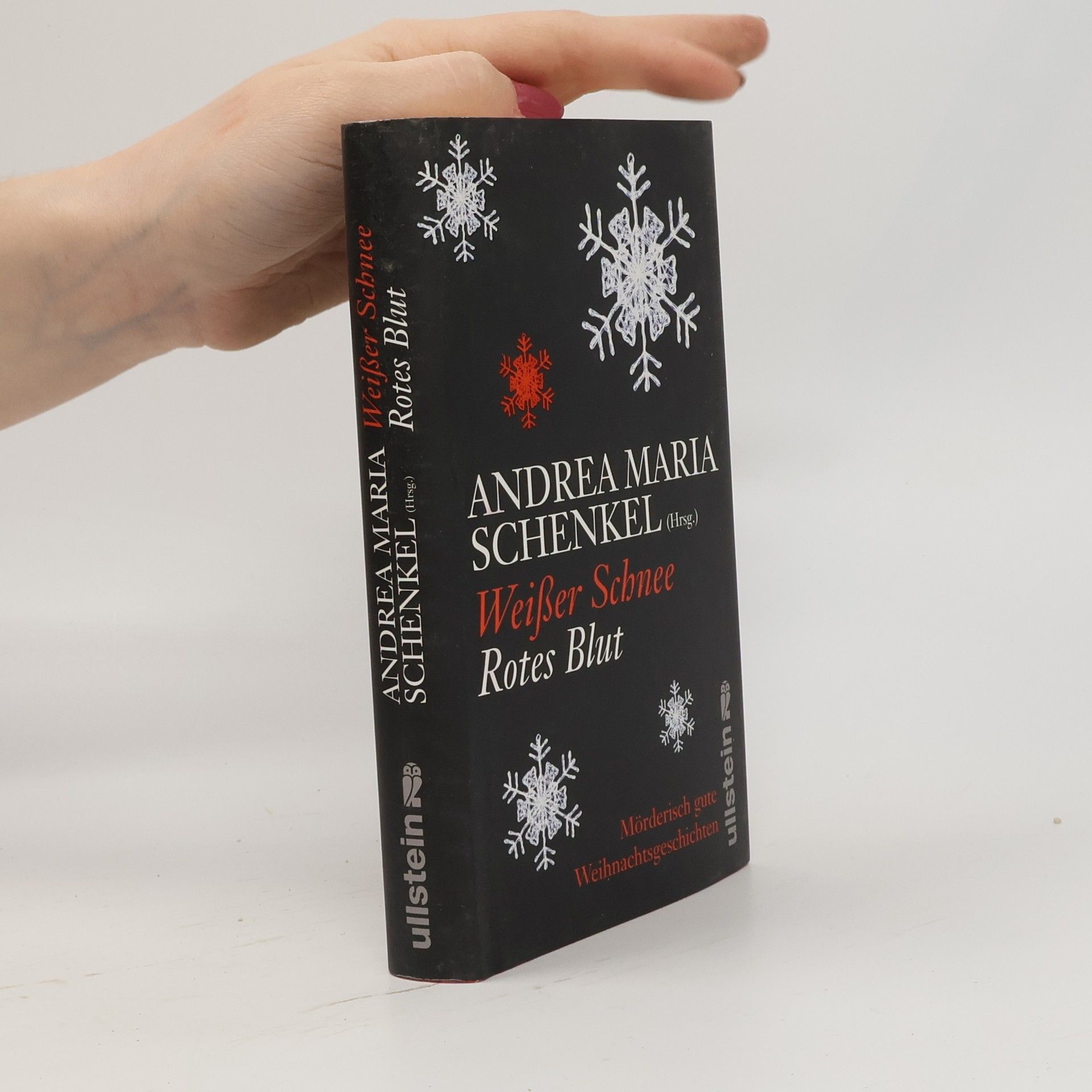 Andrea Maria Schenkel Weißer Schnee, rotes Blut
