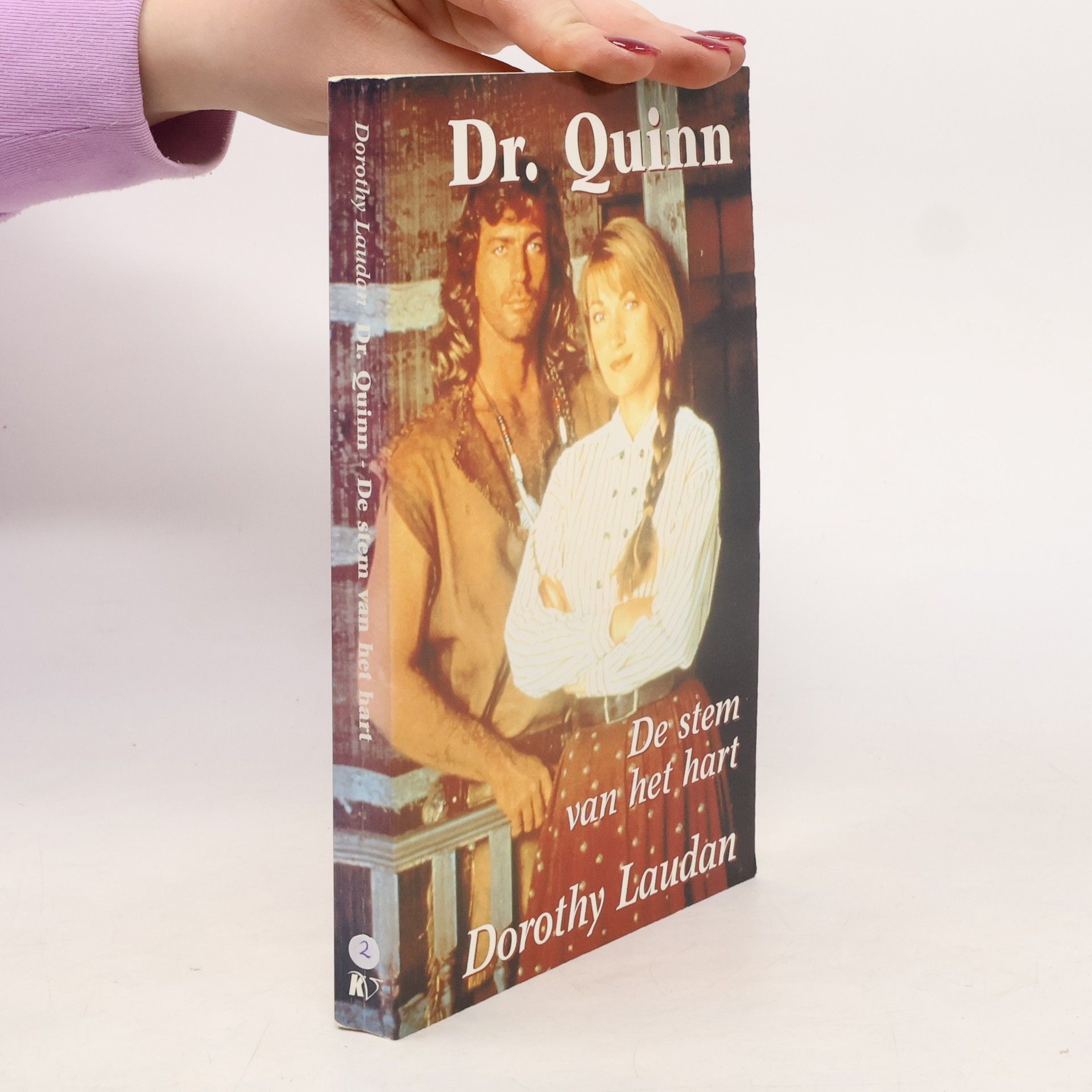 E.L. Middelbeek-van der Ven Dr. Quinn - 2: De stem van het hart