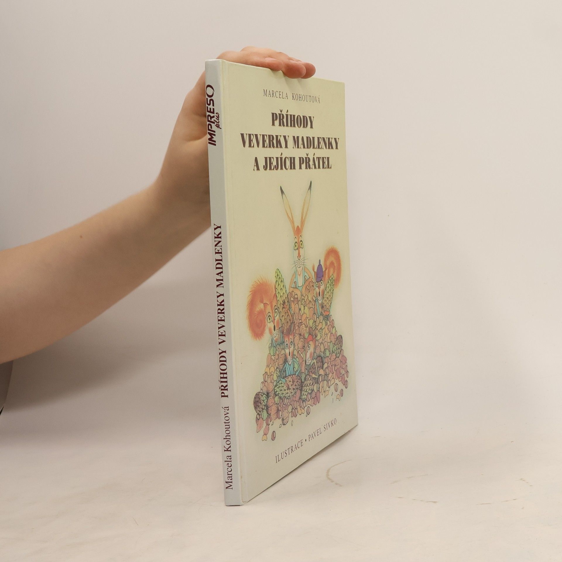 Marcela Kohoutová Příhody veverky Madlenky a jejích přátel