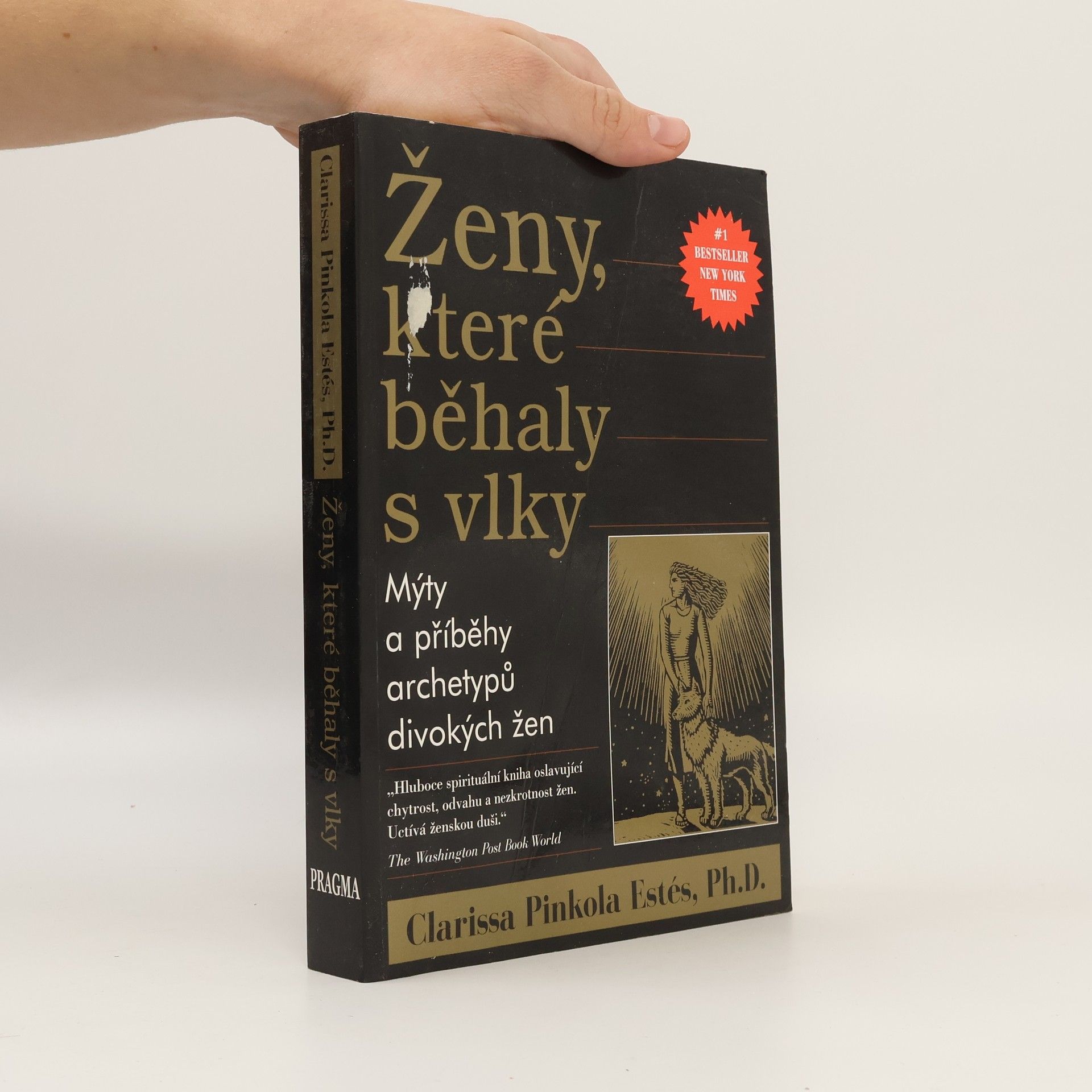 Clarissa Pinkola Estés Phd Ženy, které běhaly s vlky