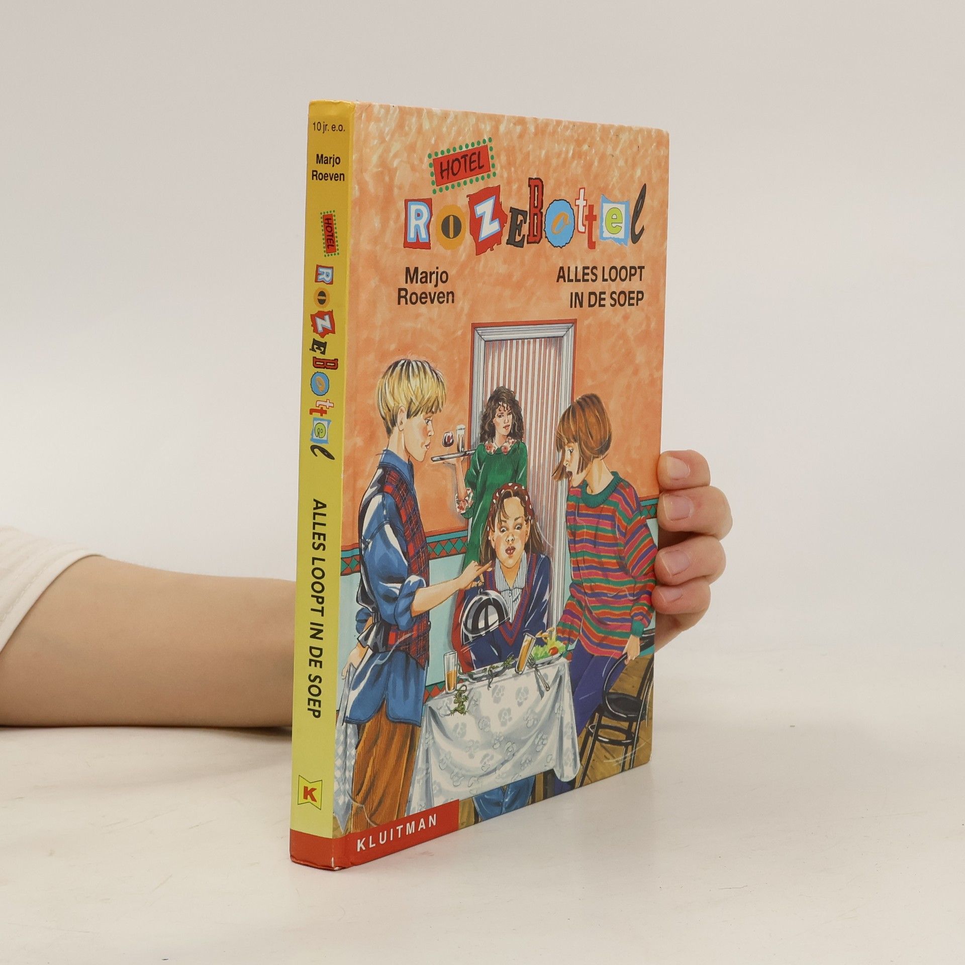 Marjo Roeven Hotel Rozebottel. Alles loopt in de soep