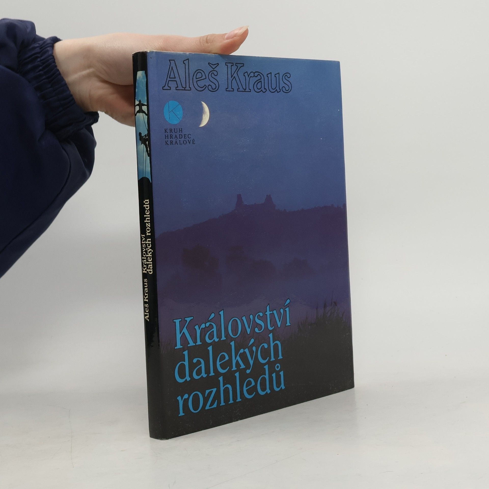 Aleš Kraus Království dalekých rozhledů