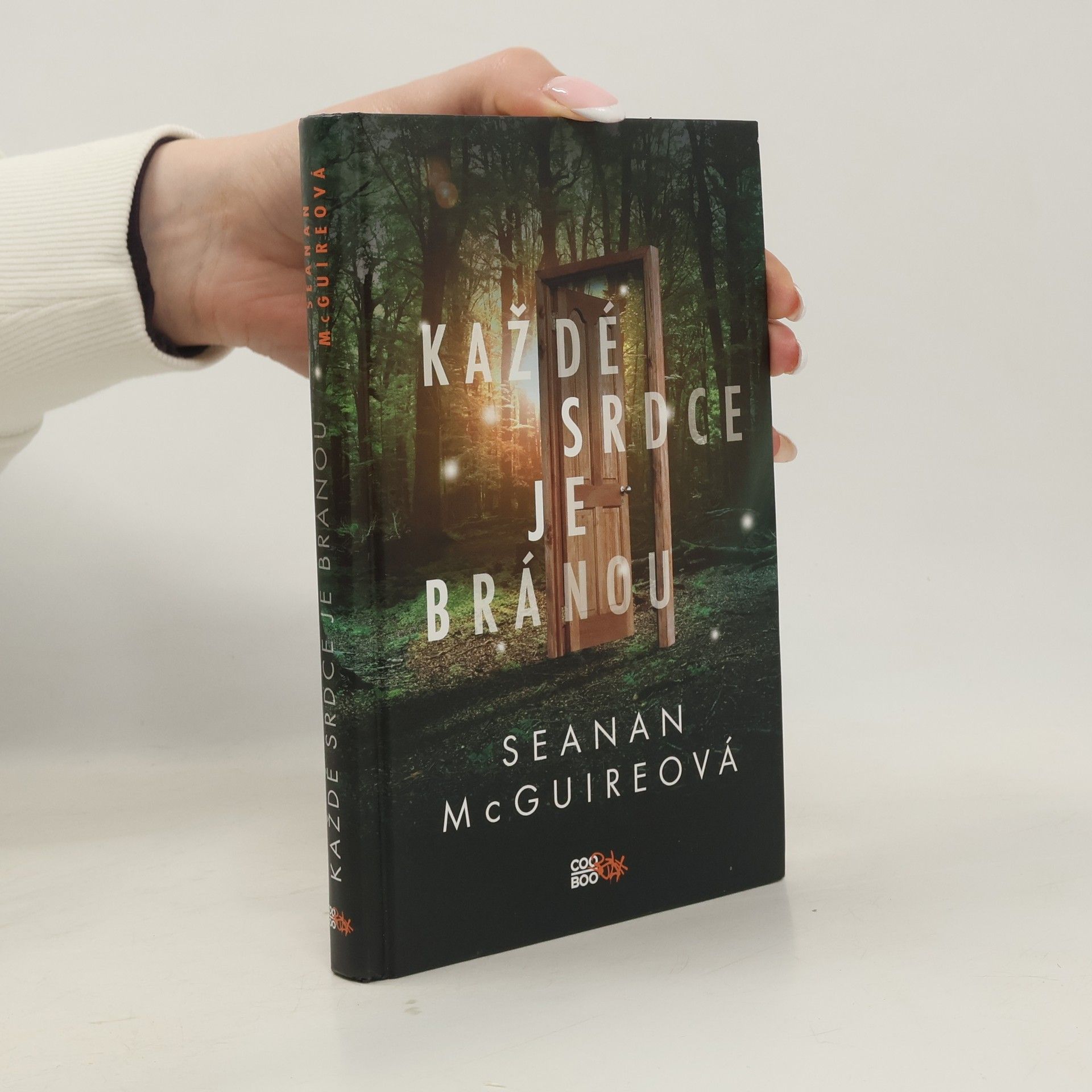 Seanan McGuire Každé srdce je bránou