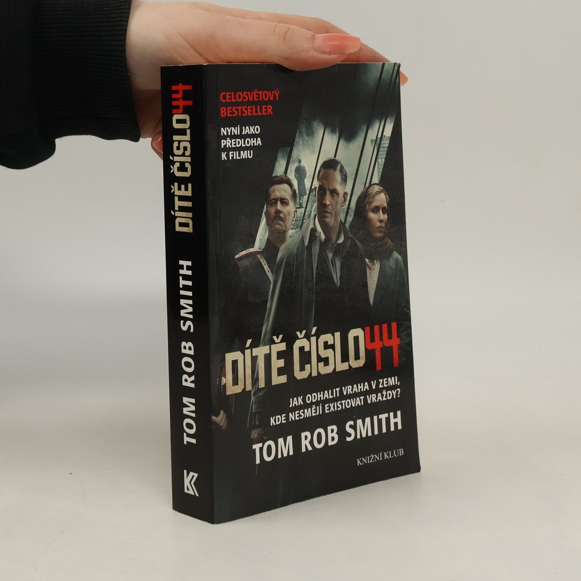 Tom Rob Smith Dítě číslo 44