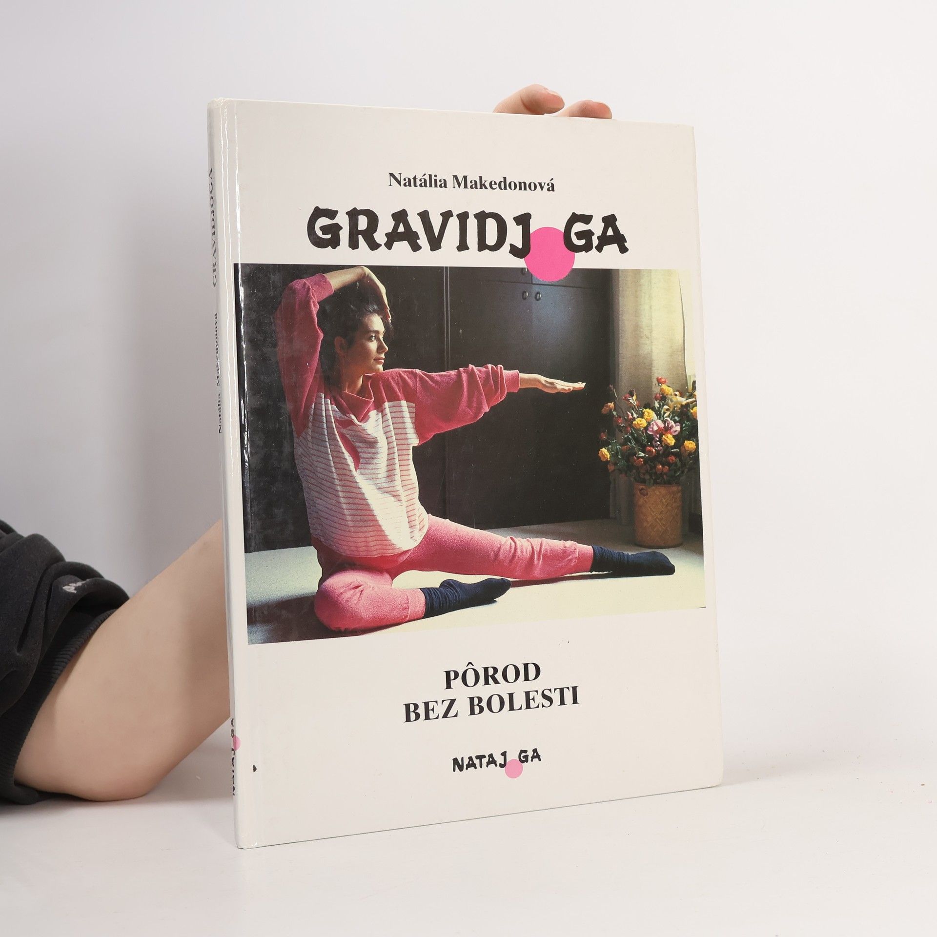 Natália de Lemény Makedonová Gravidjoga. Pôrod bez bolesti